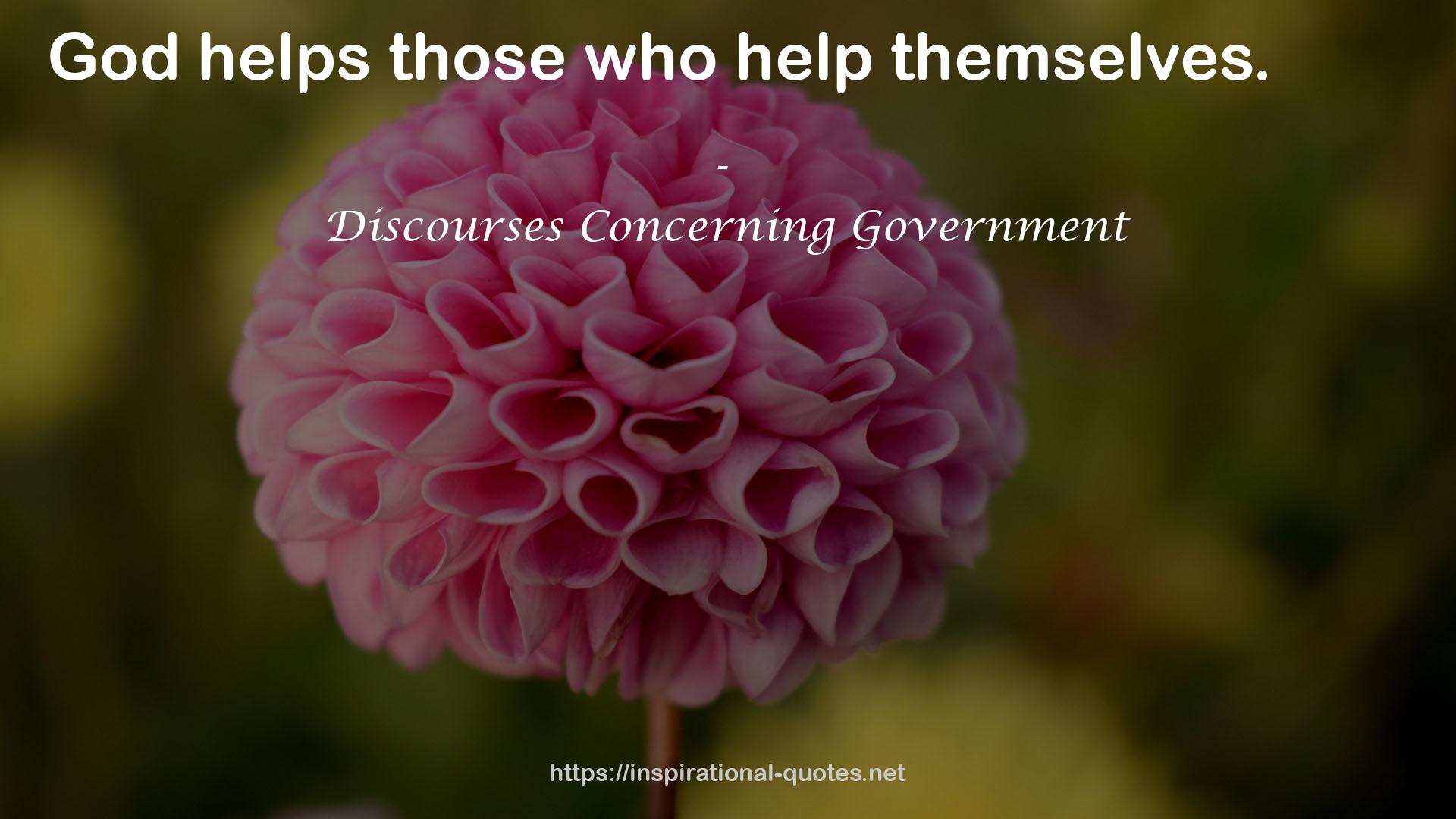 Discourses Concerning Government QUOTES