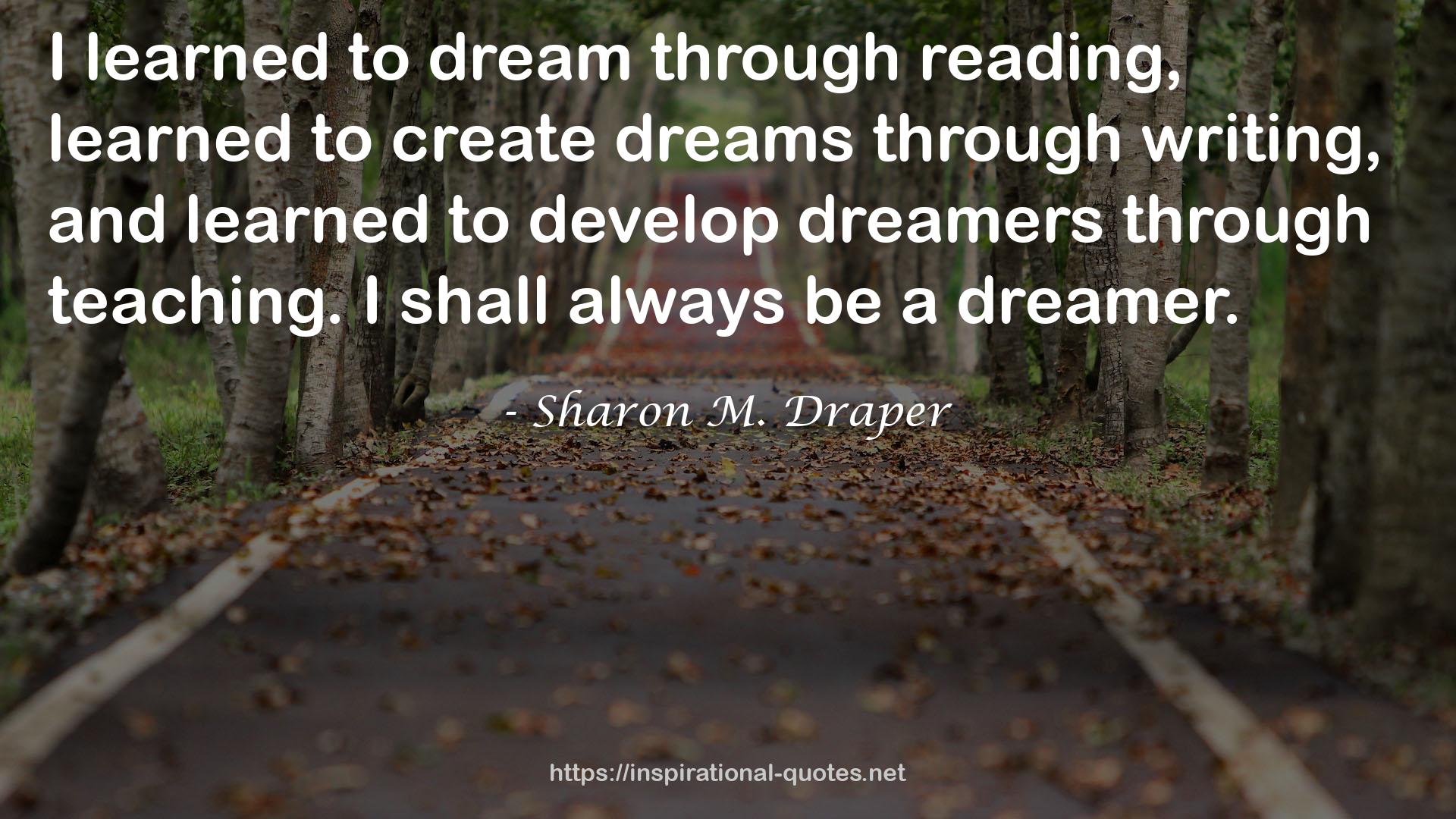 Sharon M. Draper QUOTES