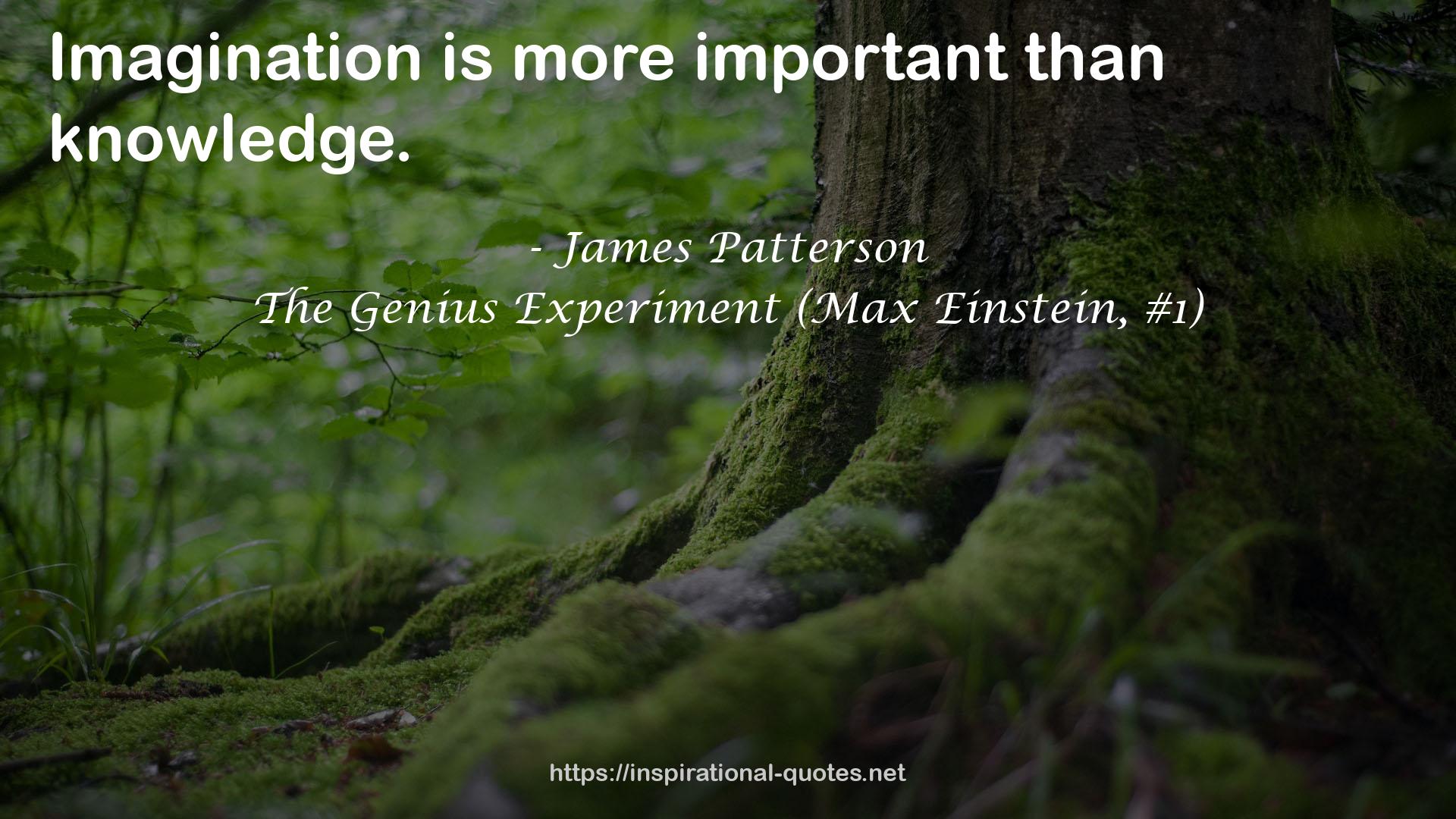 The Genius Experiment (Max Einstein, #1) QUOTES