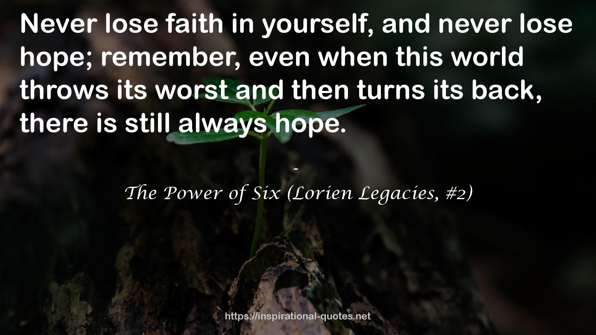 The Power of Six (Lorien Legacies, #2) QUOTES