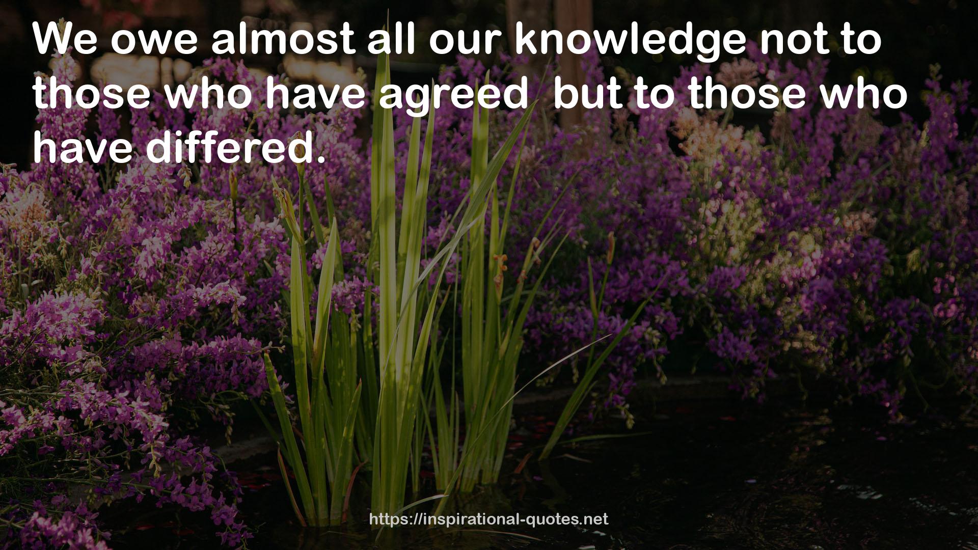 our knowledge  QUOTES