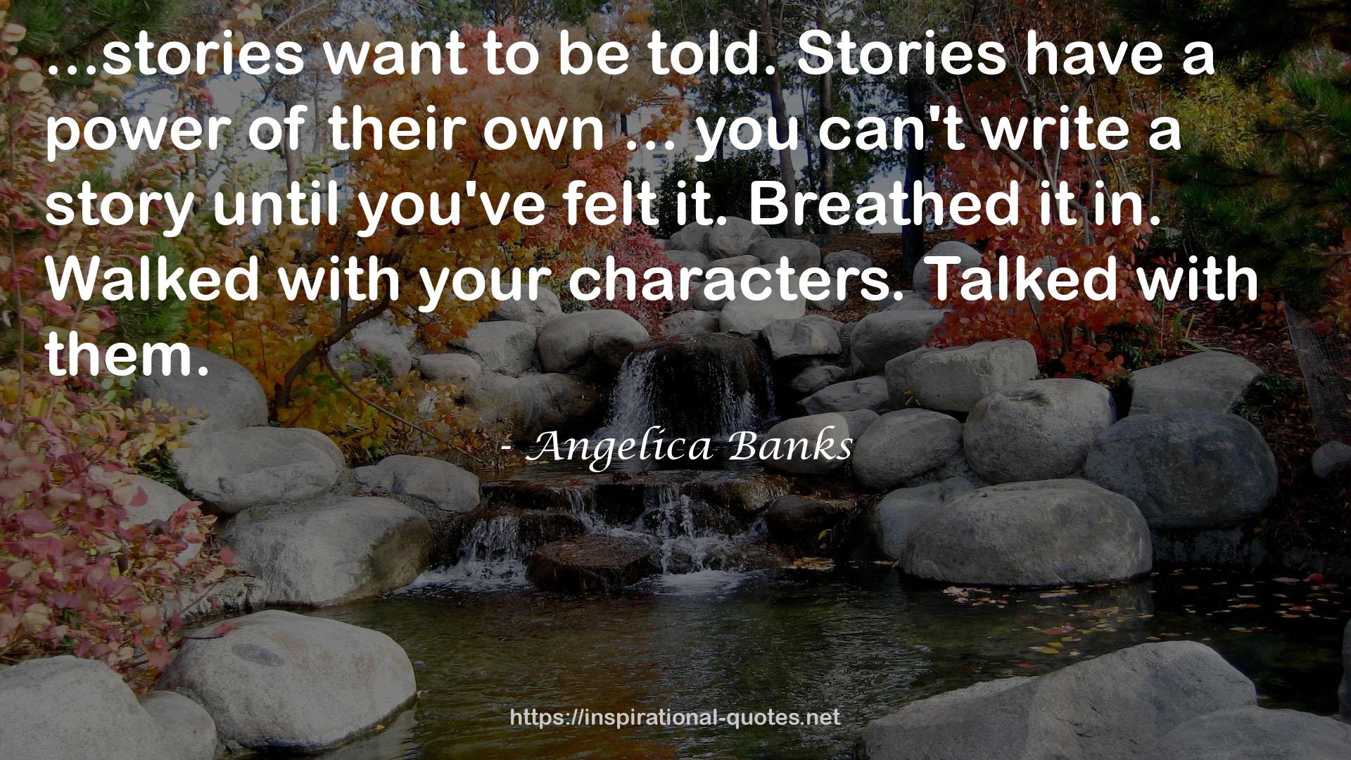 Angelica Banks QUOTES