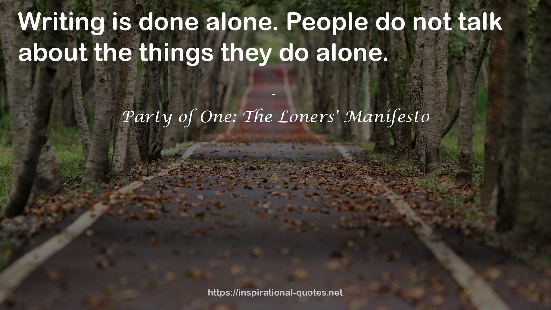 Party of One: The Loners' Manifesto QUOTES