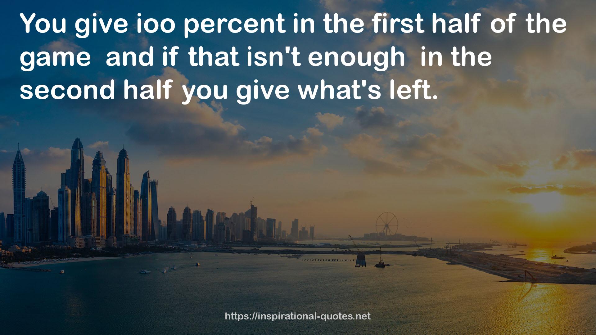 ioo percent  QUOTES