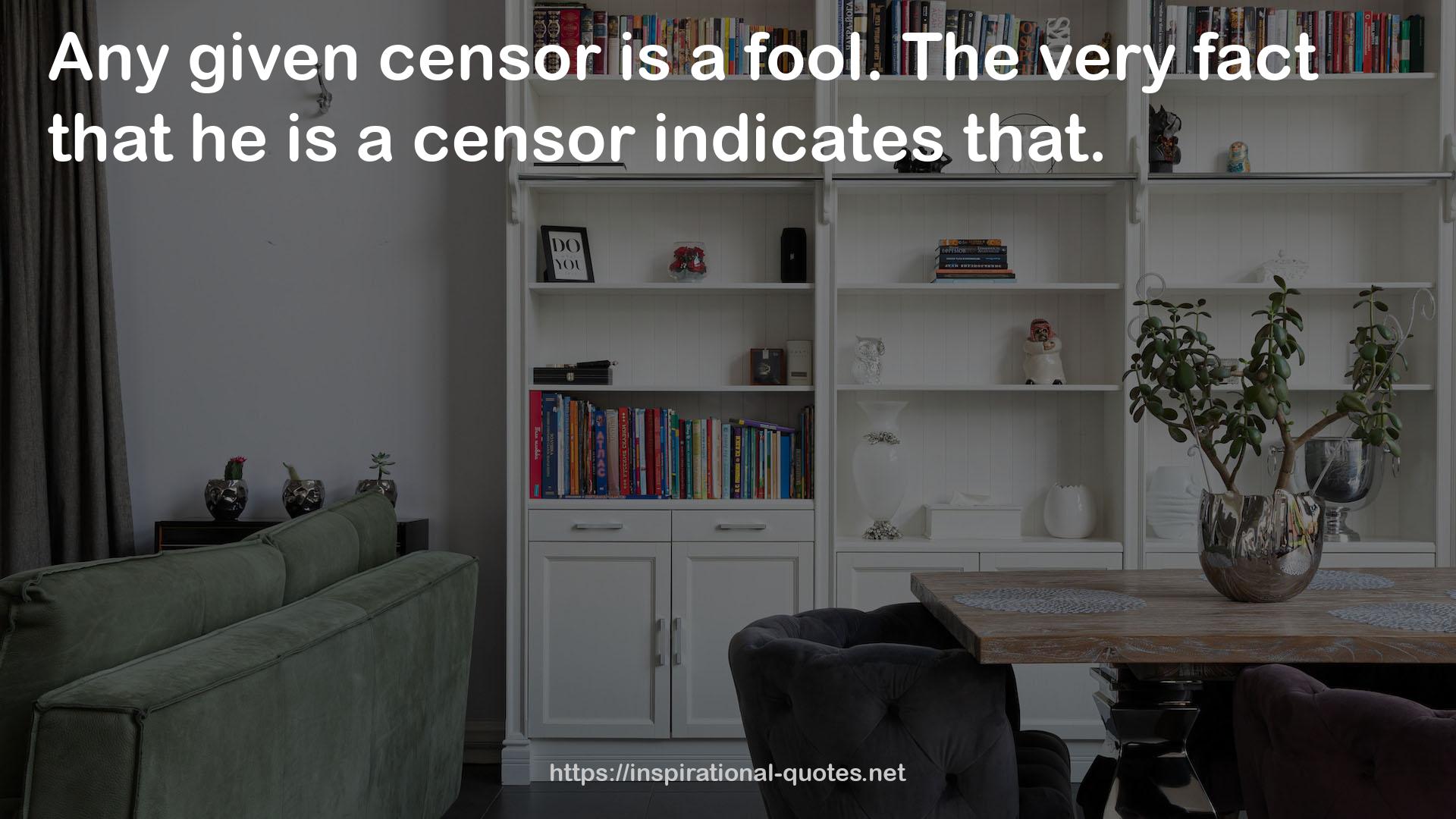 a censor  QUOTES