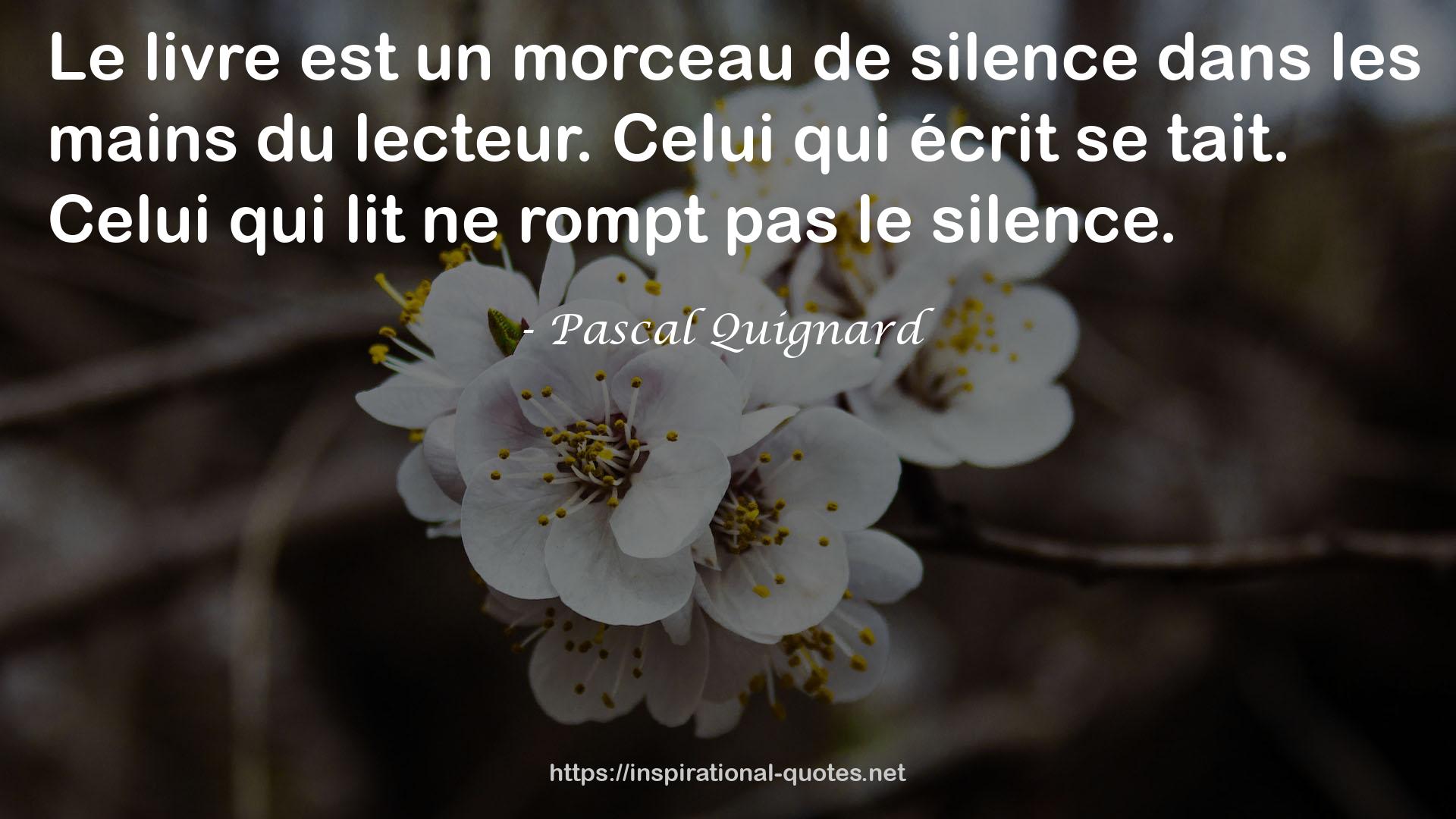 Pascal Quignard QUOTES