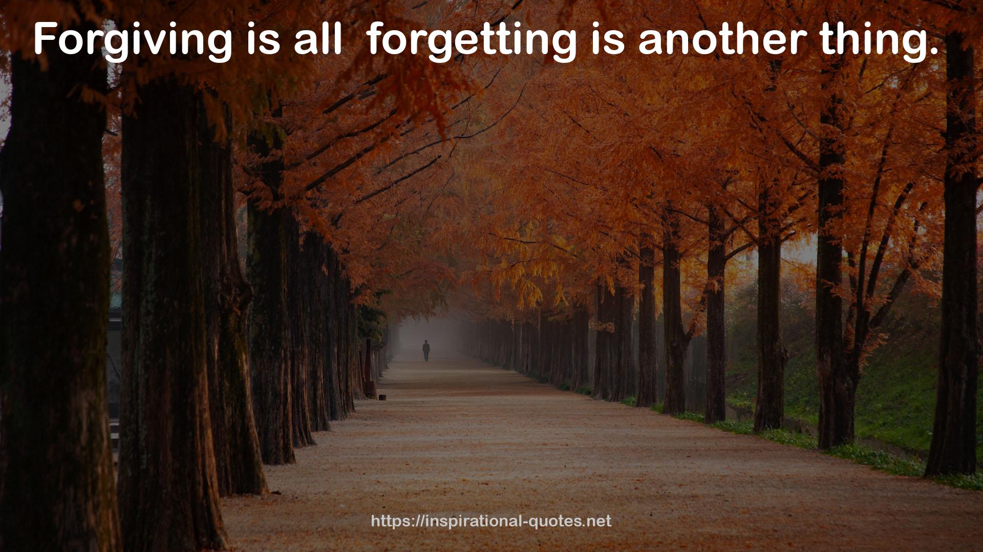 all  forgetting  QUOTES