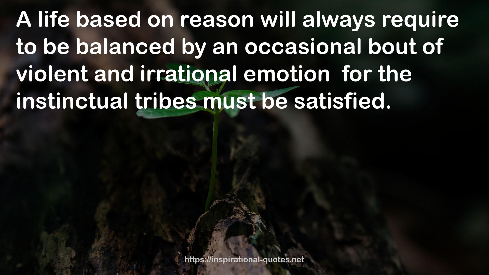 the instinctual tribes  QUOTES