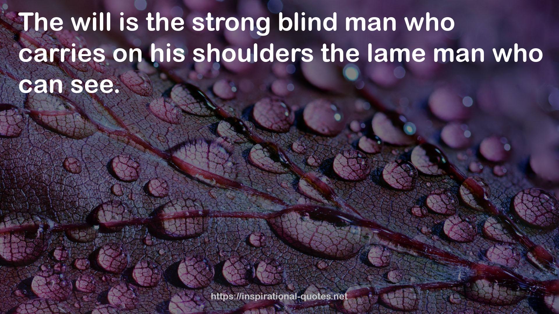 the strong blind man  QUOTES