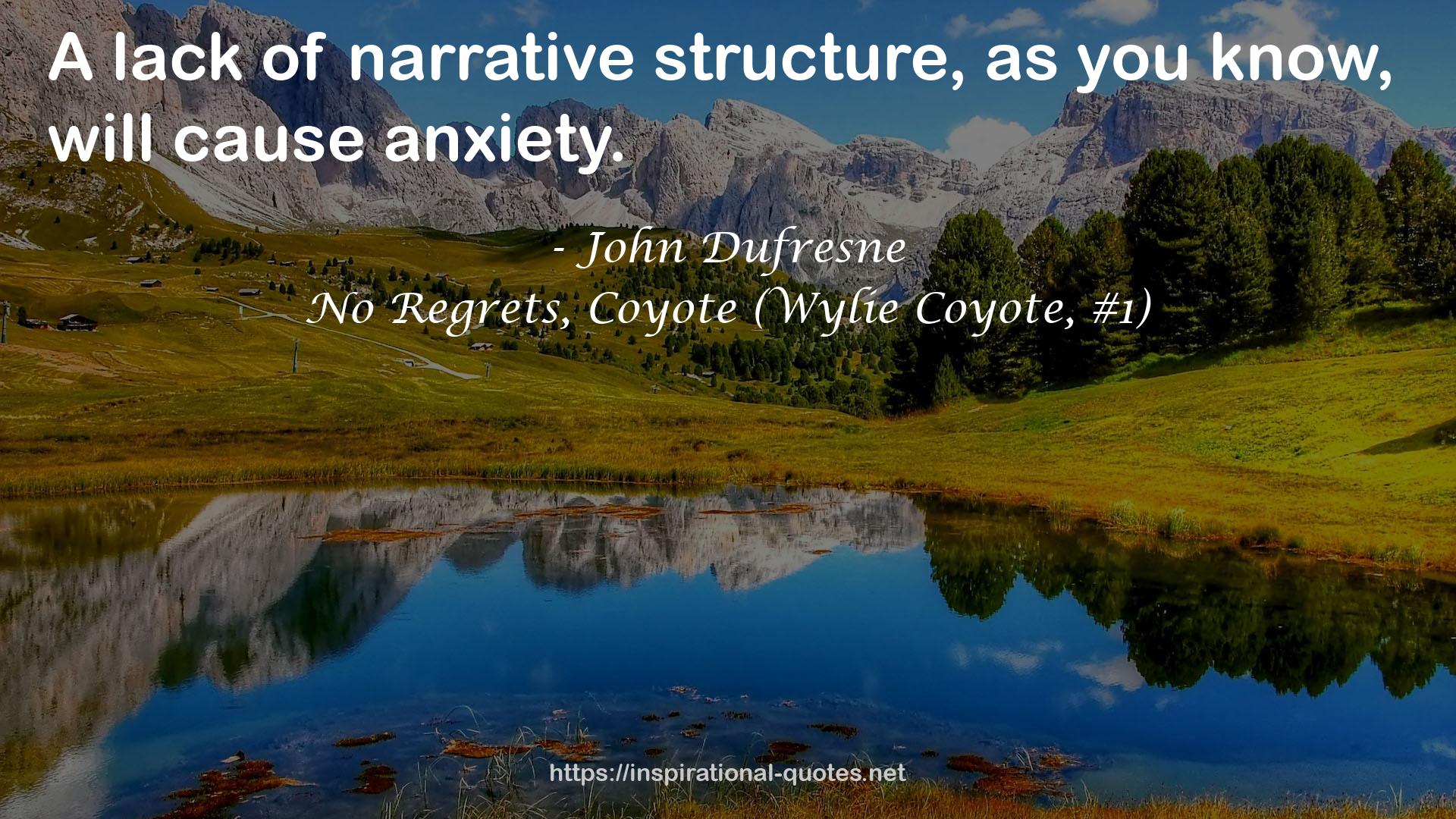 No Regrets, Coyote (Wylie Coyote, #1) QUOTES
