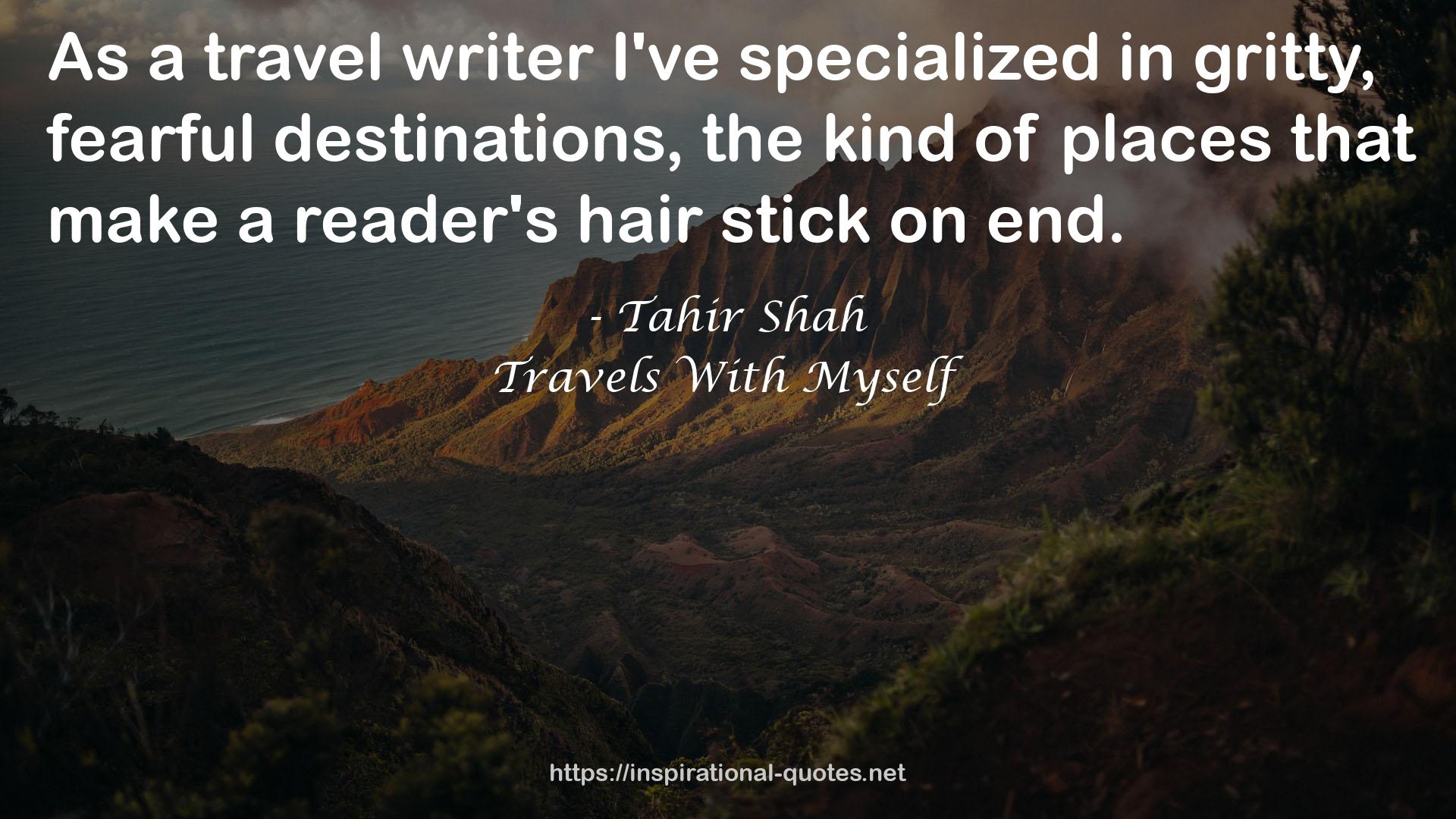 a travel writer  QUOTES