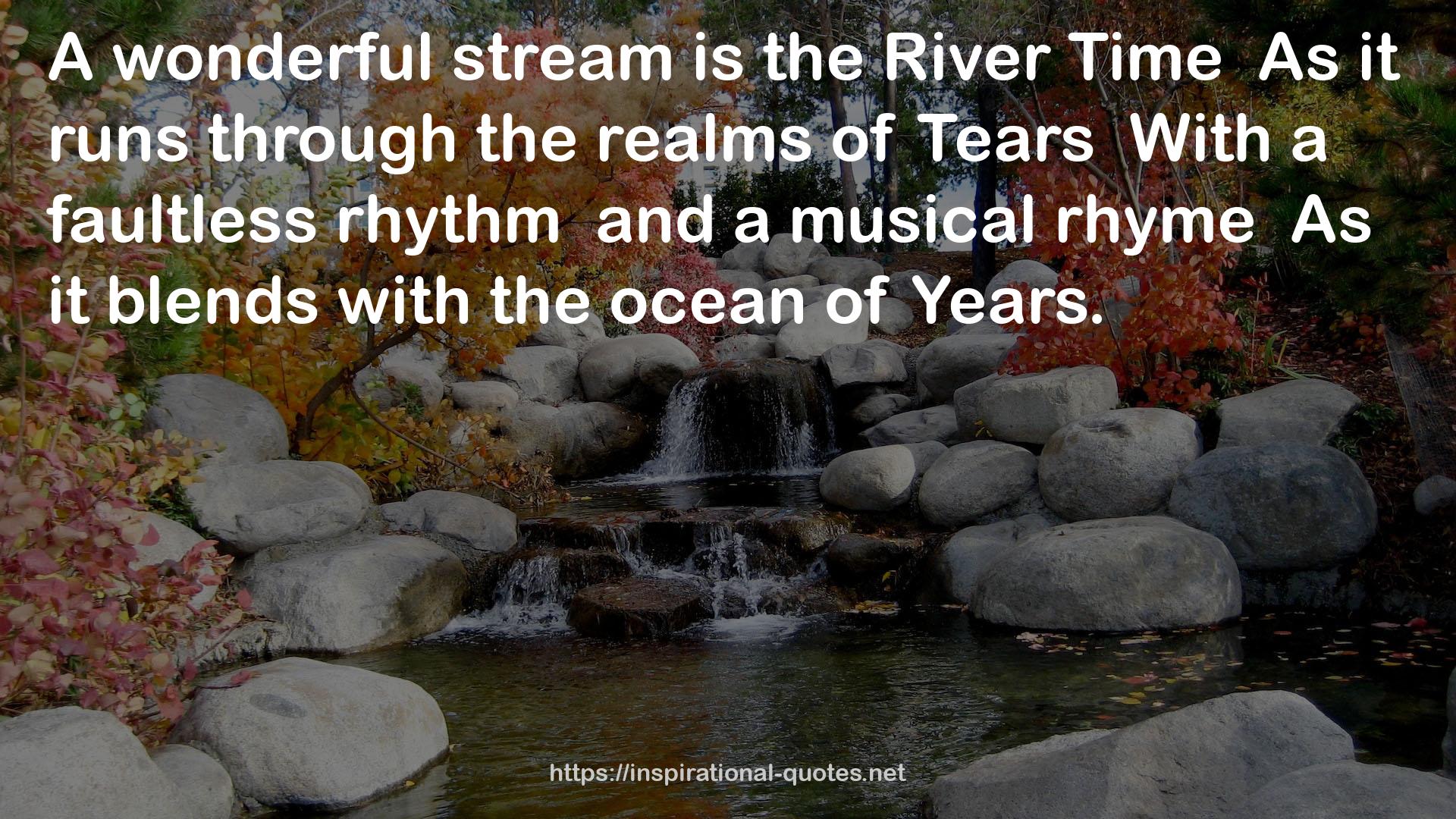 the River Time  QUOTES