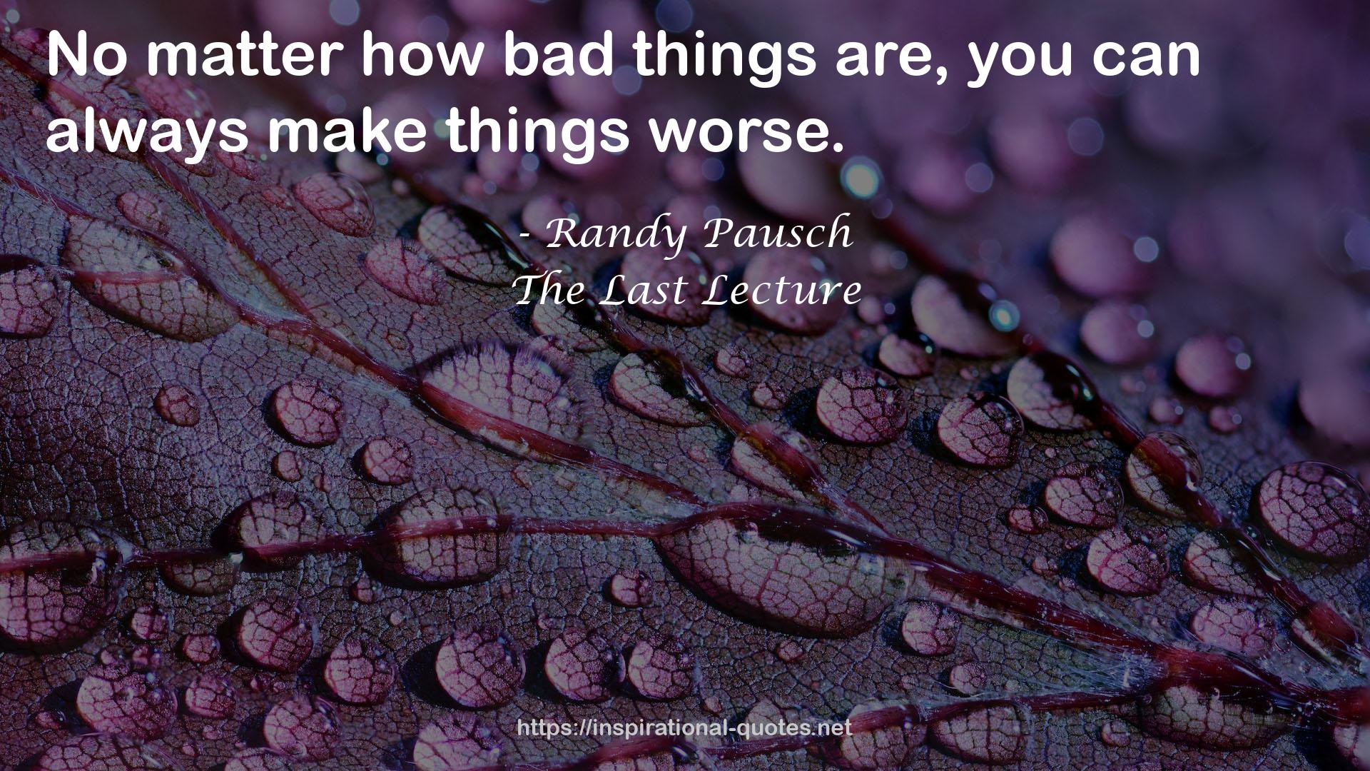 how bad things  QUOTES