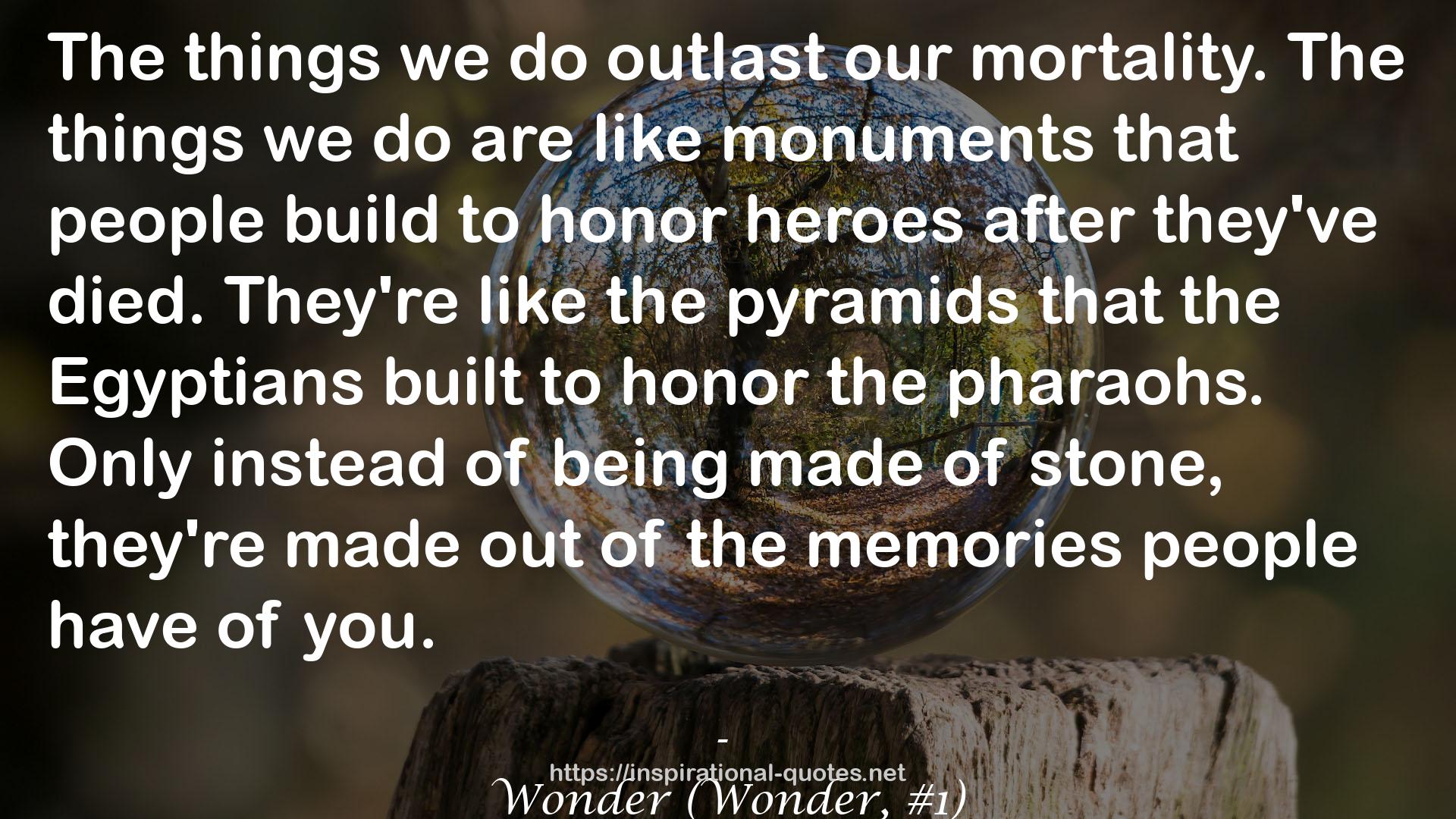 the Pyramids  QUOTES