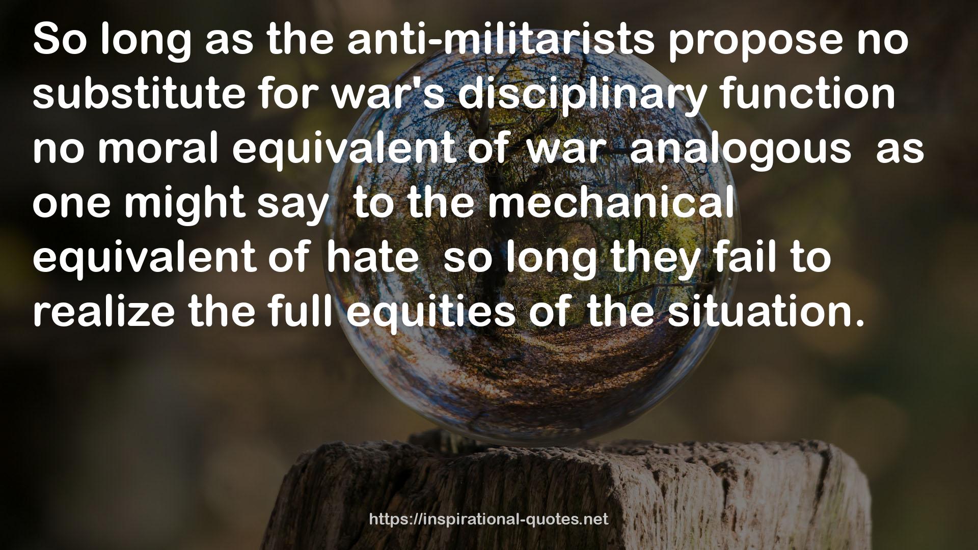the anti-militarists  QUOTES