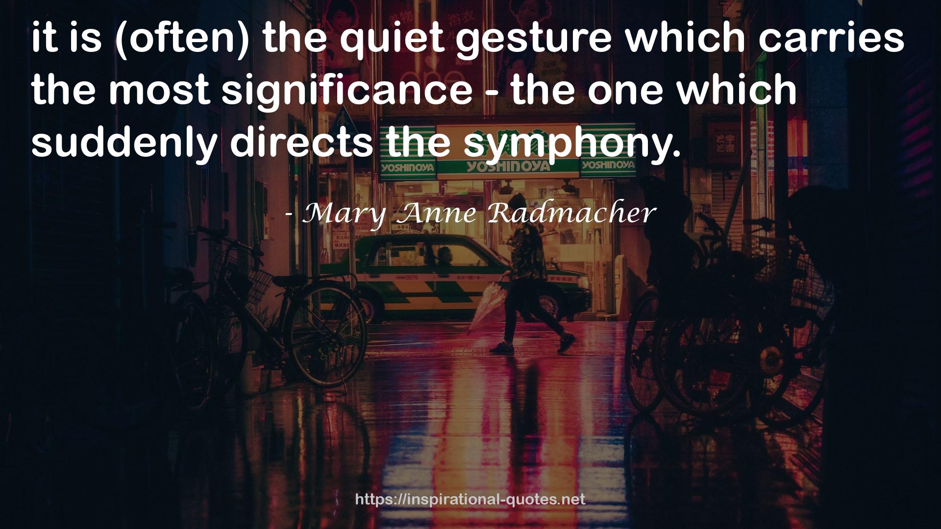 the quiet gesture  QUOTES