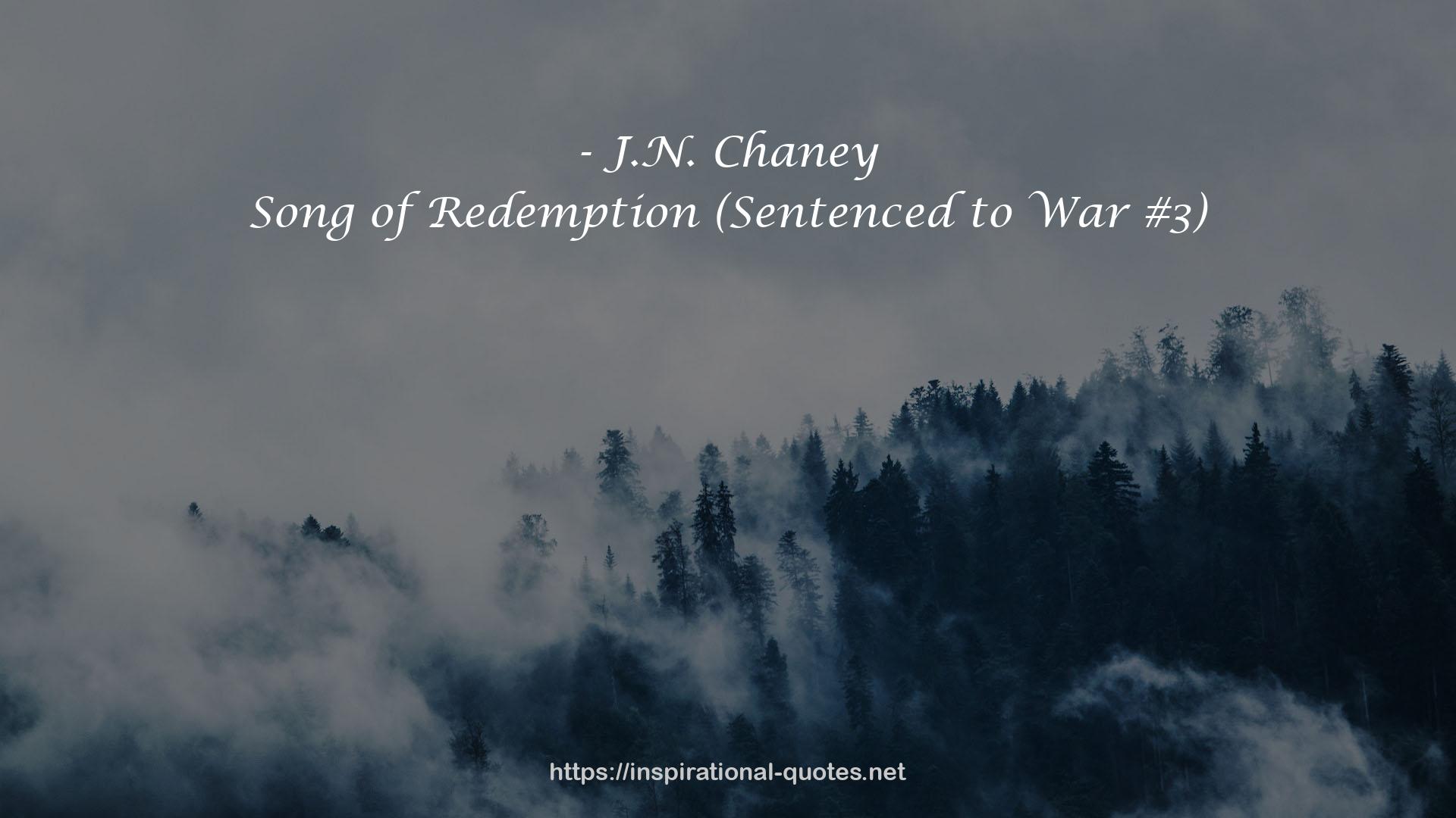 Song of Redemption (Sentenced to War #3) QUOTES