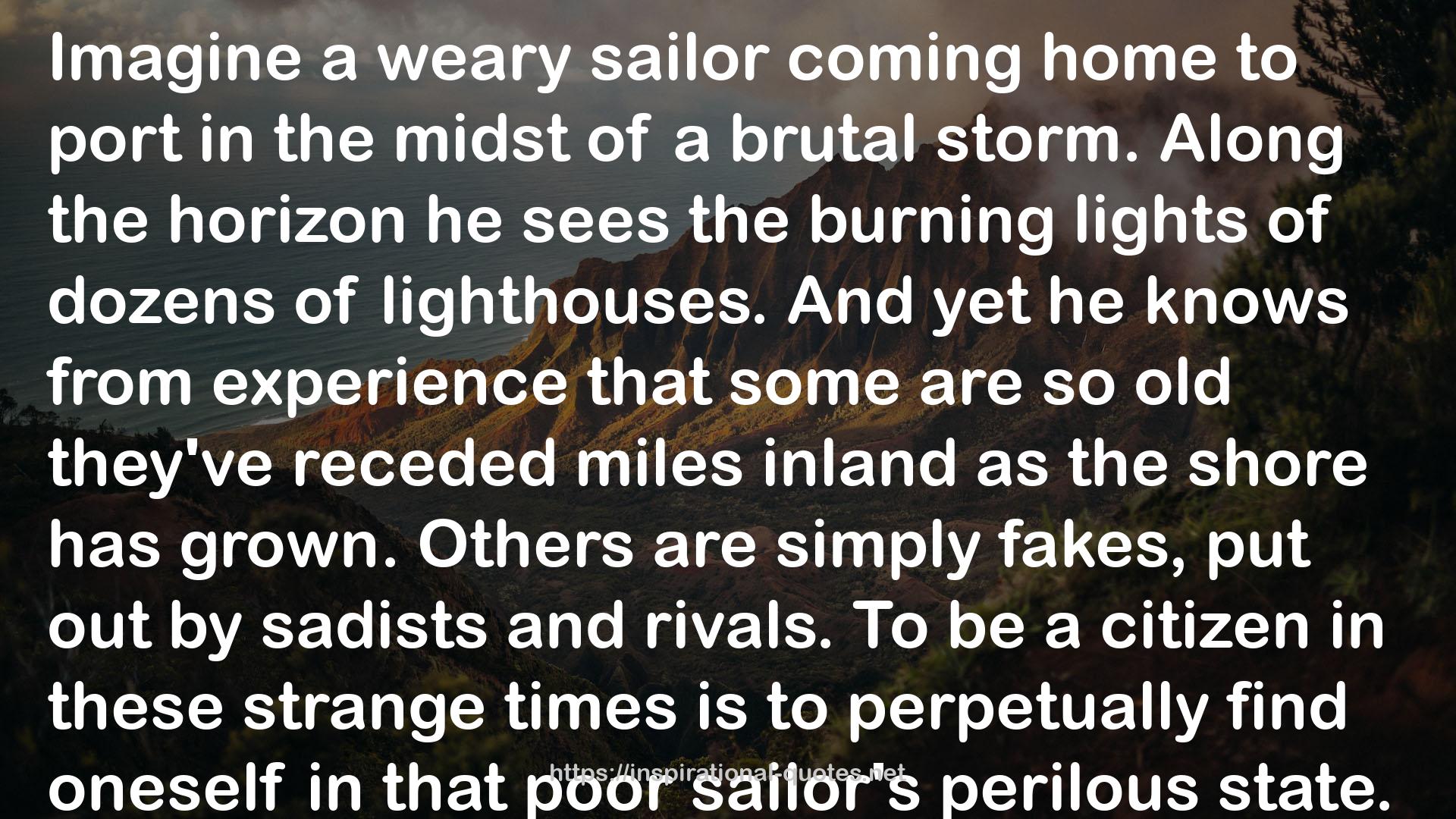 a weary sailor  QUOTES