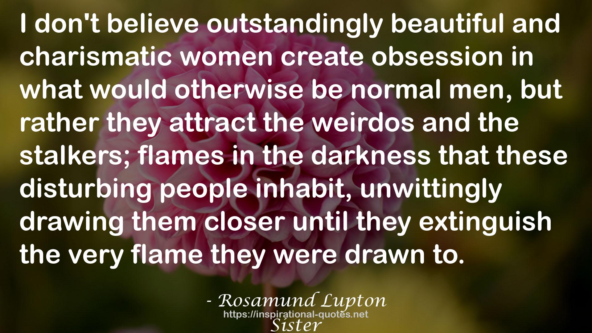 outstandingly beautiful and charismatic women  QUOTES