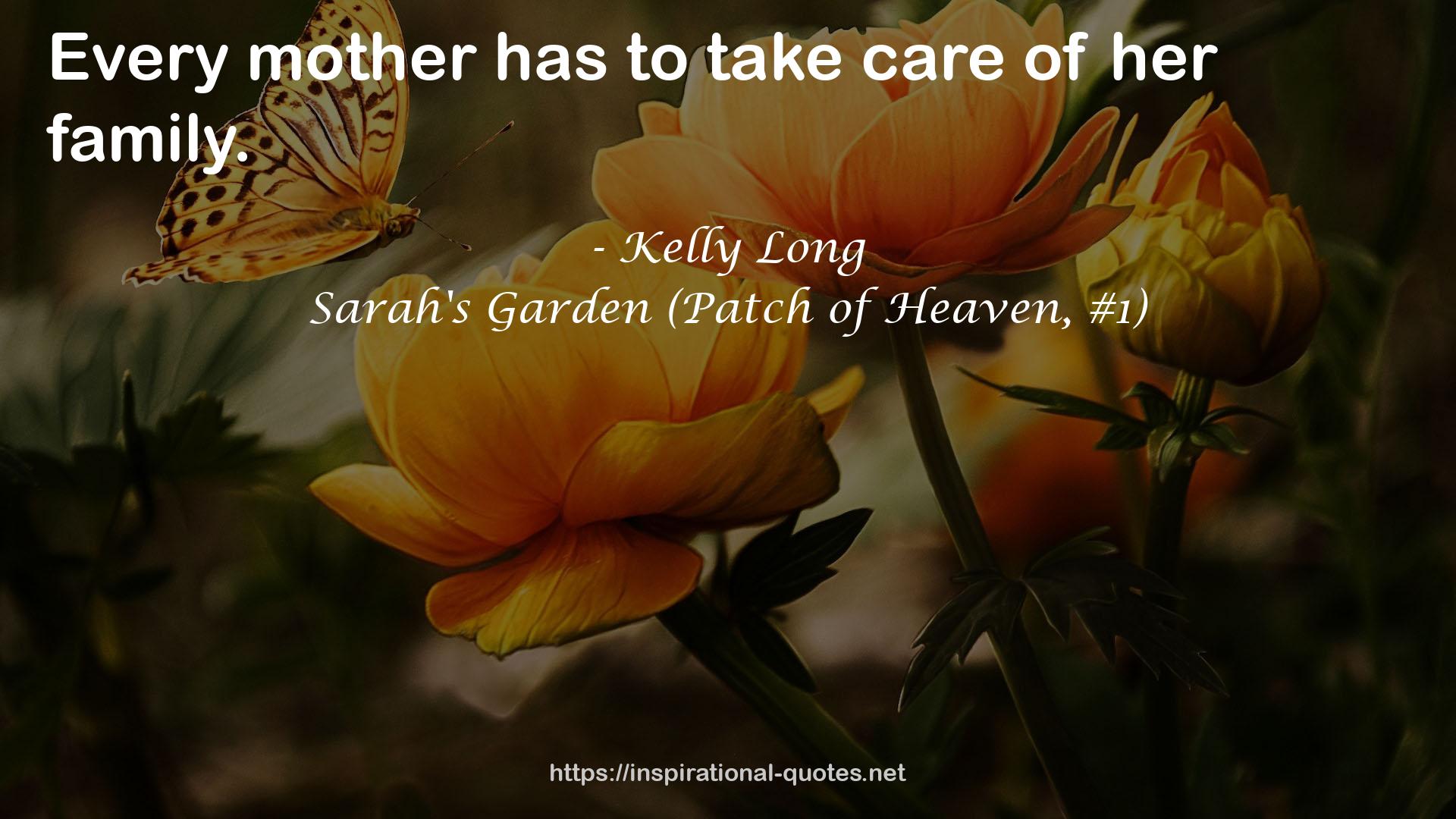 Sarah's Garden (Patch of Heaven, #1) QUOTES