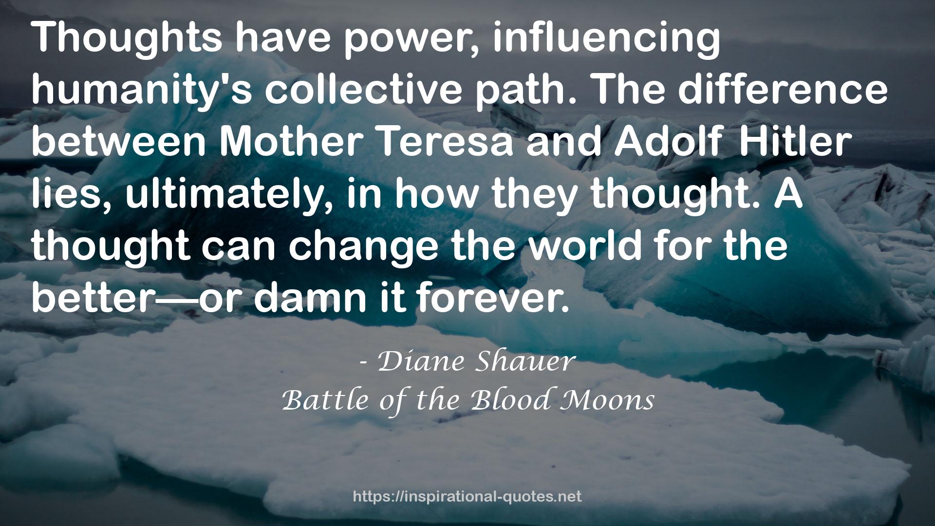 Battle of the Blood Moons QUOTES