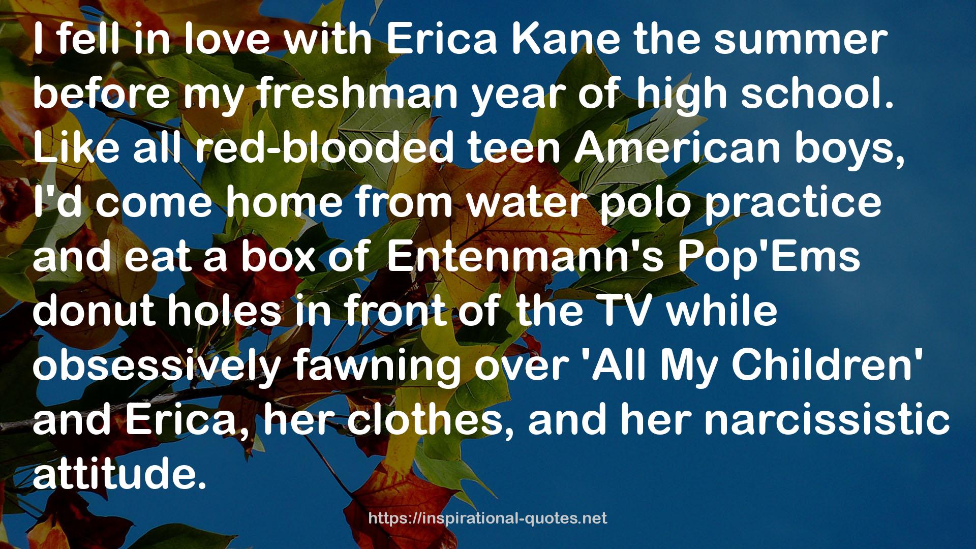 Erica Kane  QUOTES