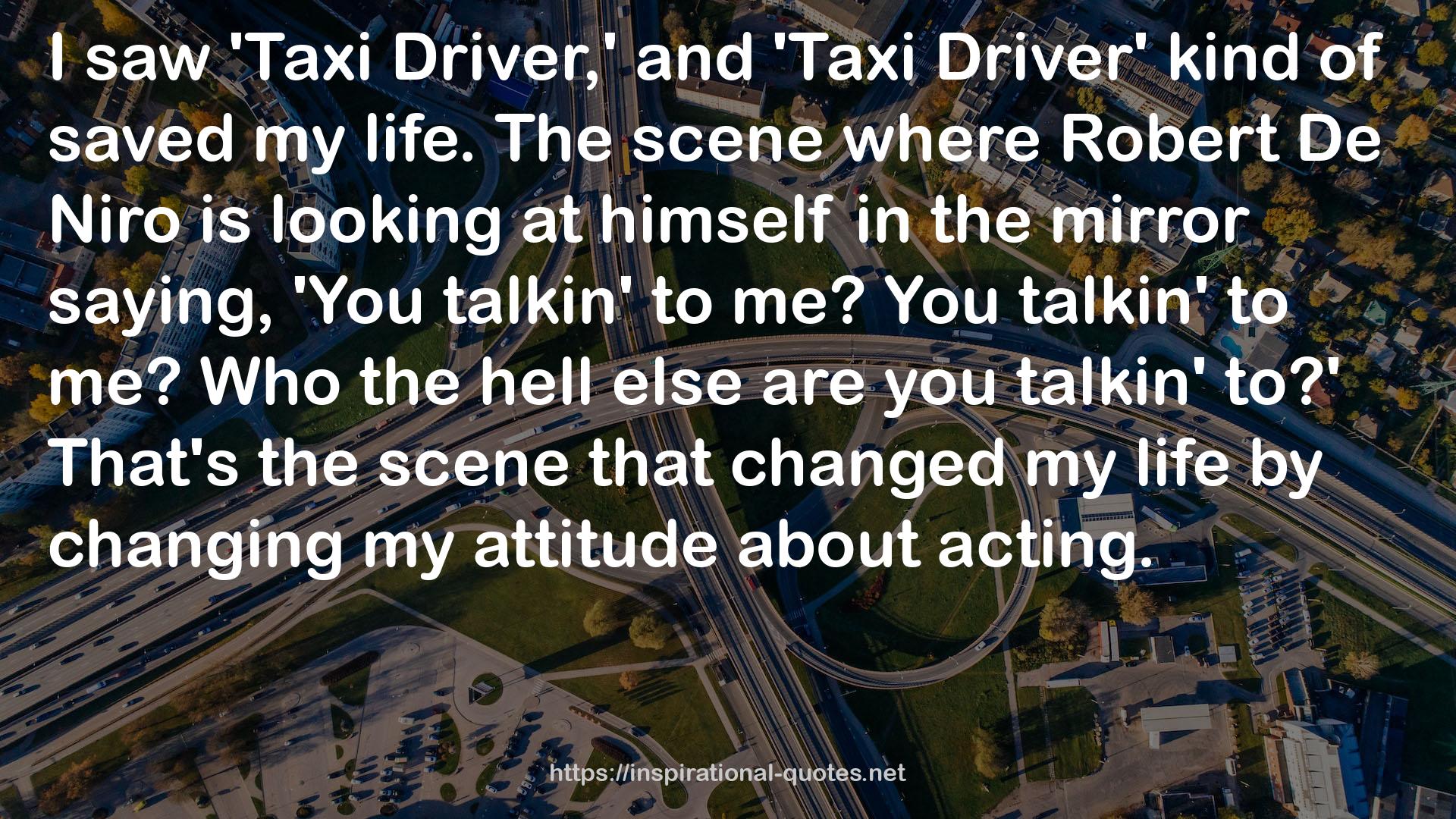 'Taxi Driver'  QUOTES