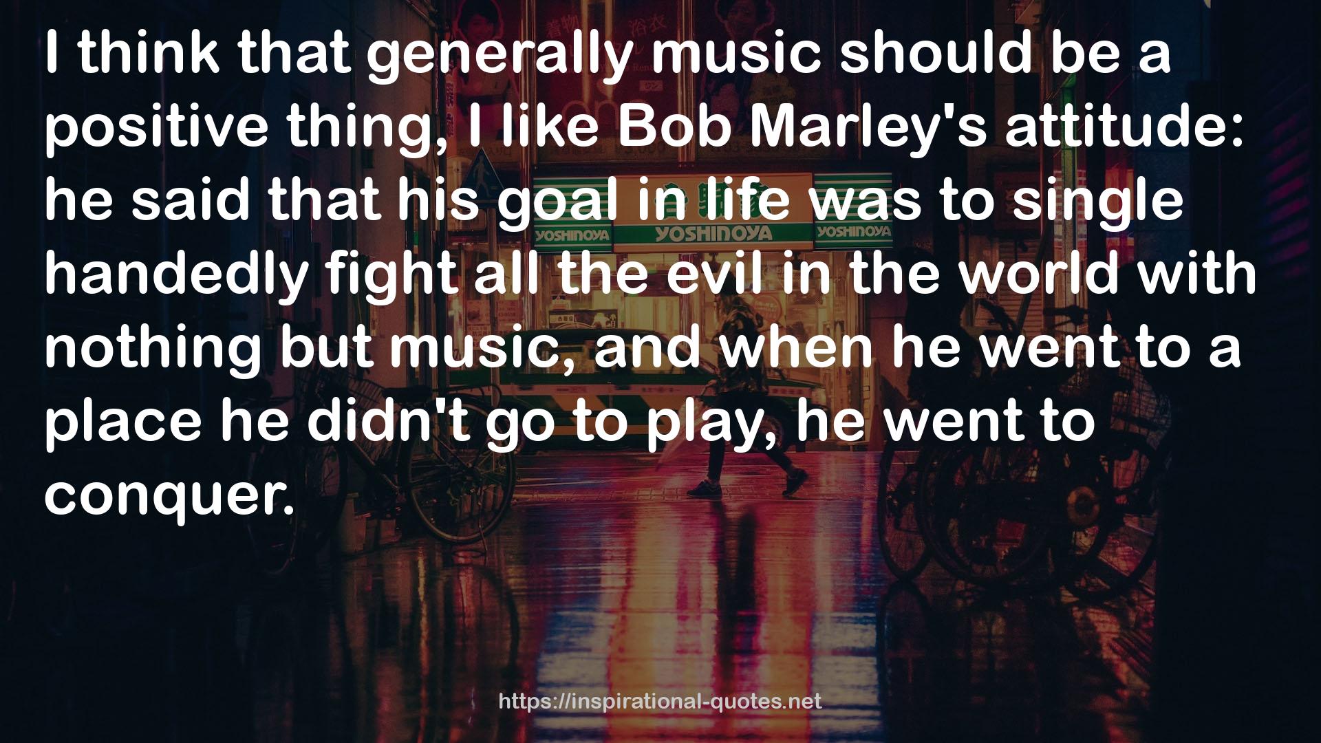 Bob Marley's  QUOTES