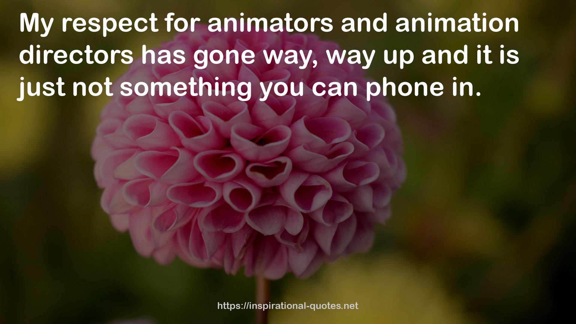 animators  QUOTES