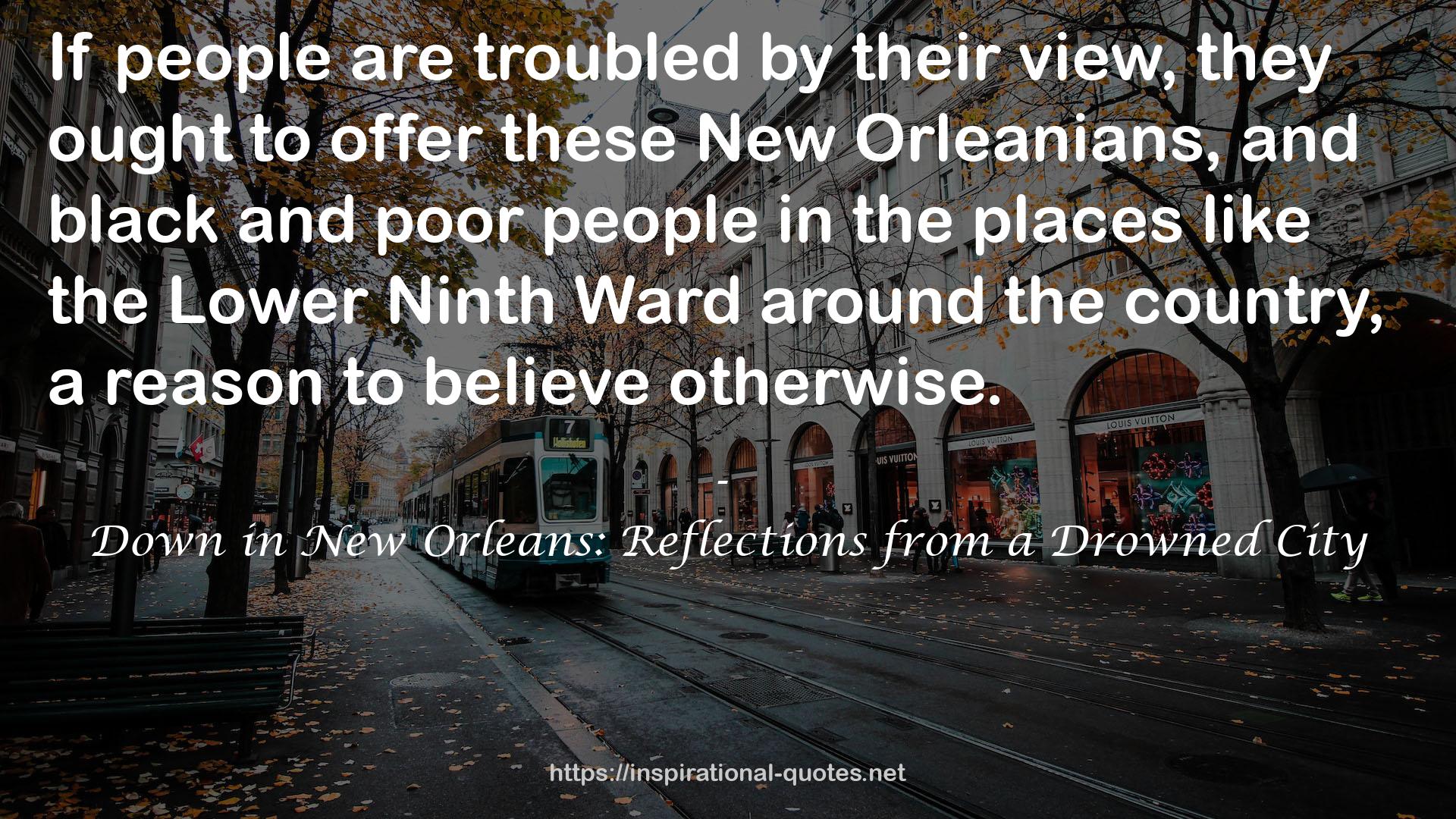 Lower Ninth Ward  QUOTES