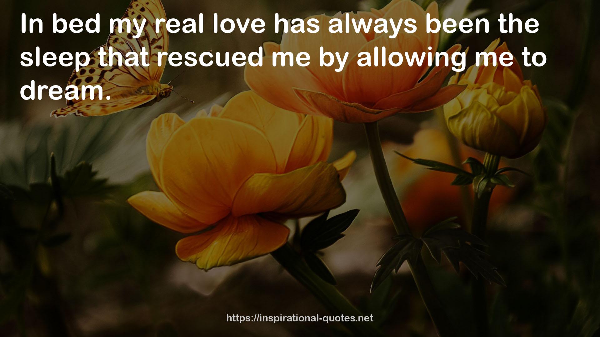 my real love  QUOTES