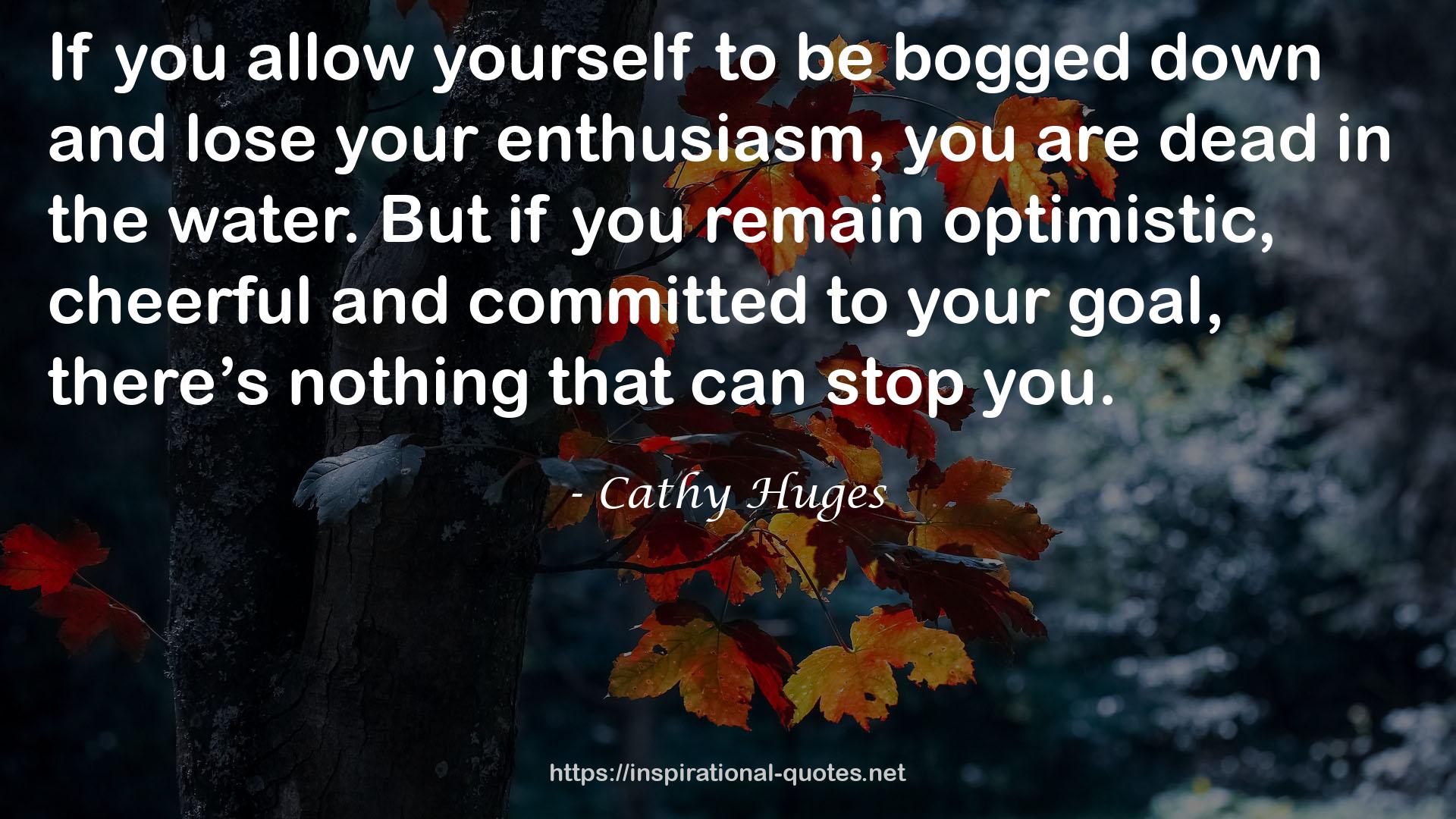 Cathy Huges QUOTES