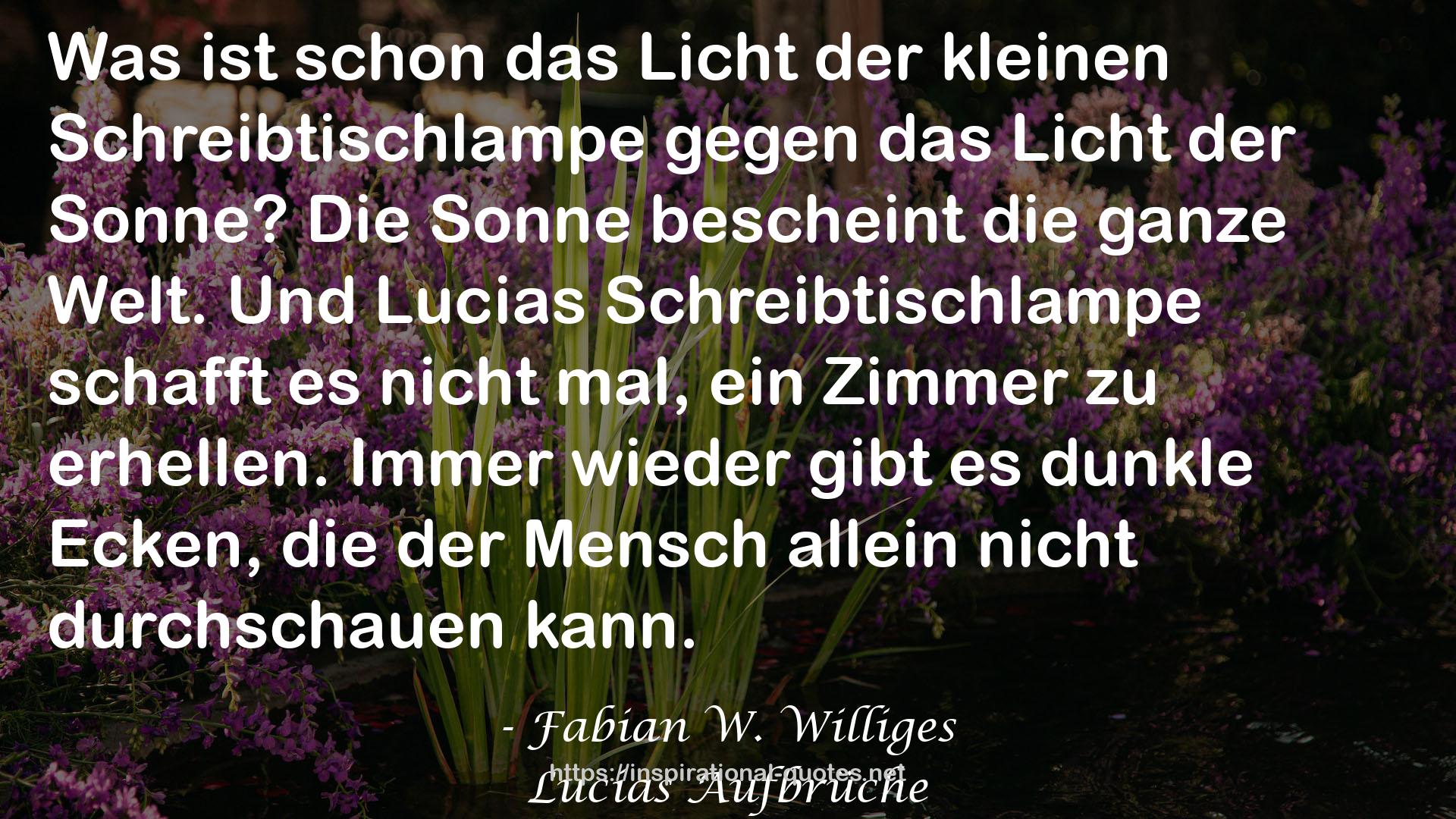 Fabian W. Williges QUOTES