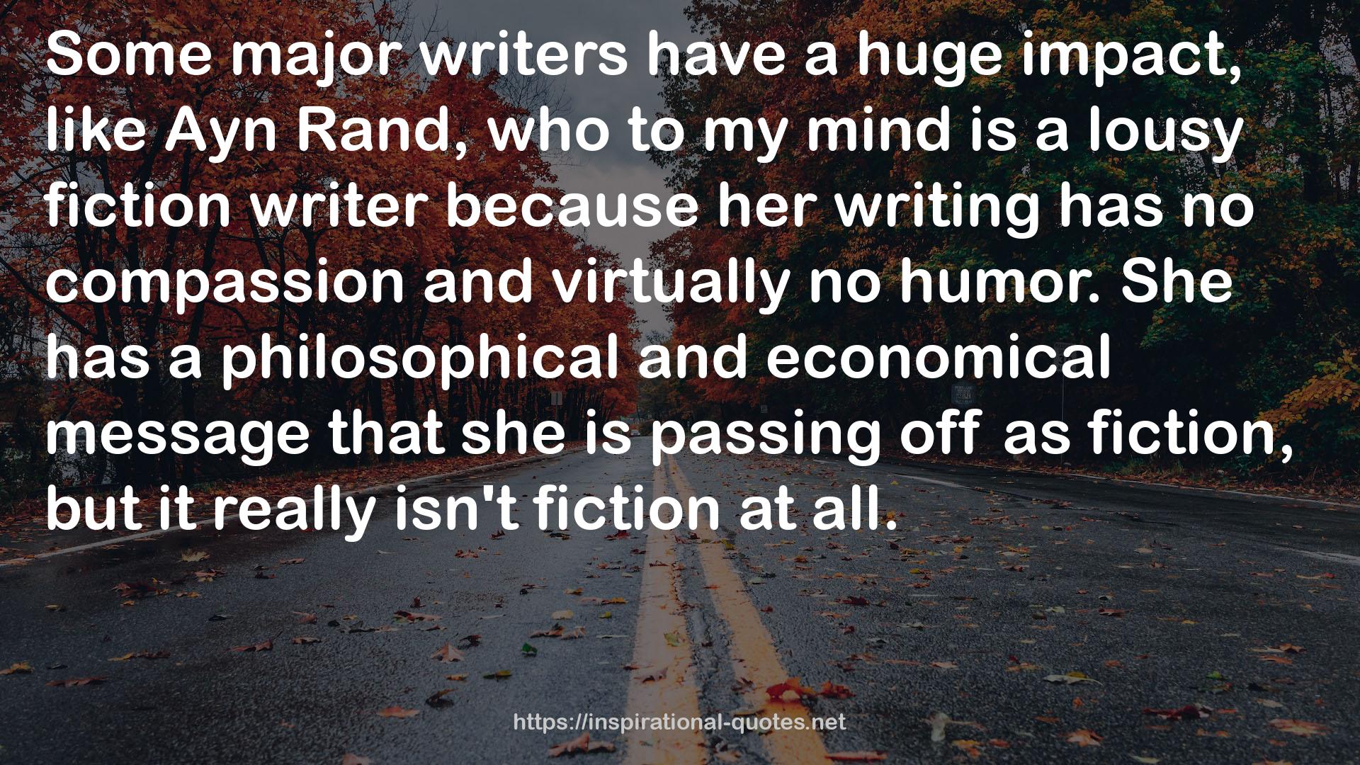 a lousy fiction writer  QUOTES