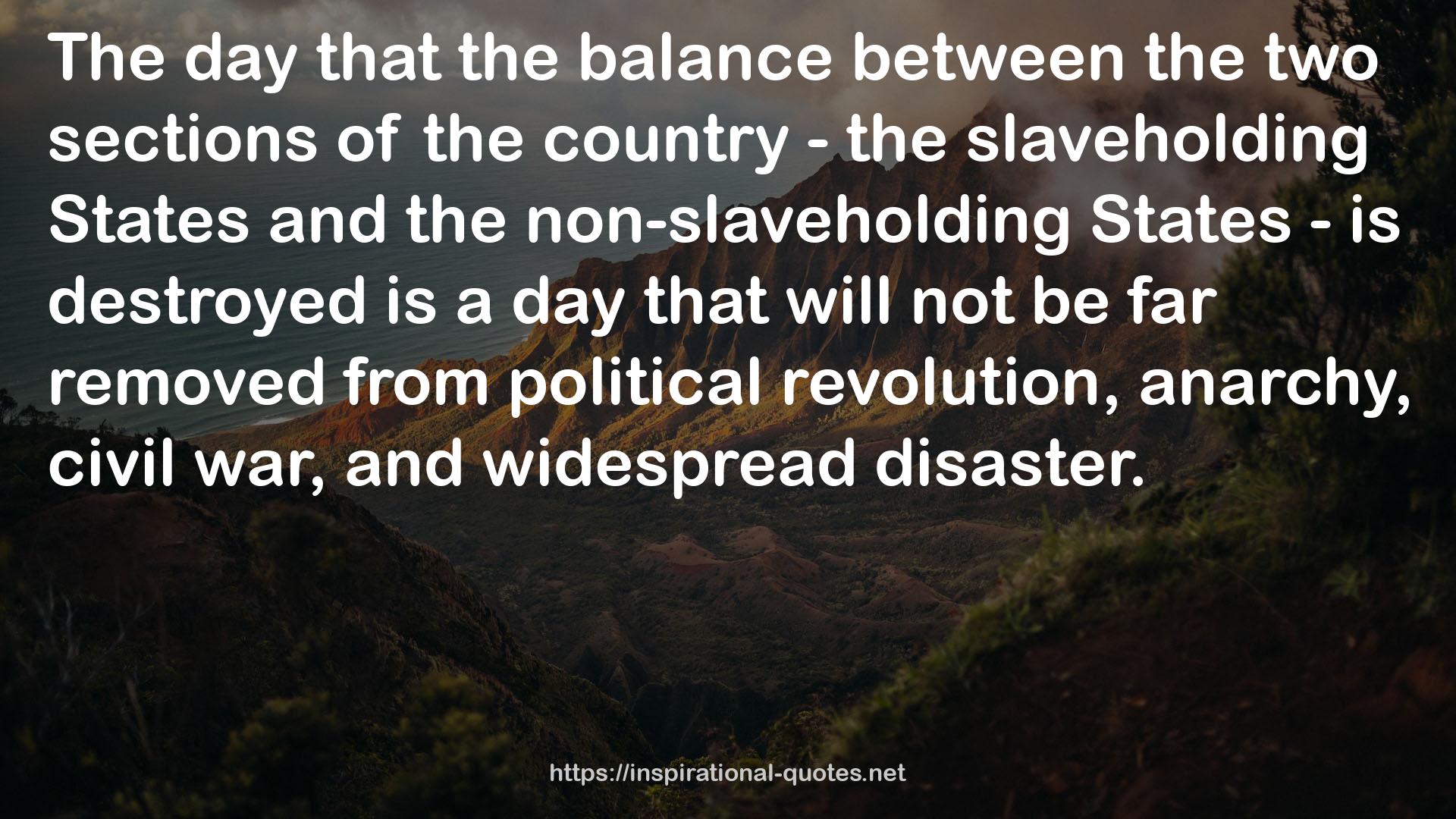 the non-slaveholding States  QUOTES