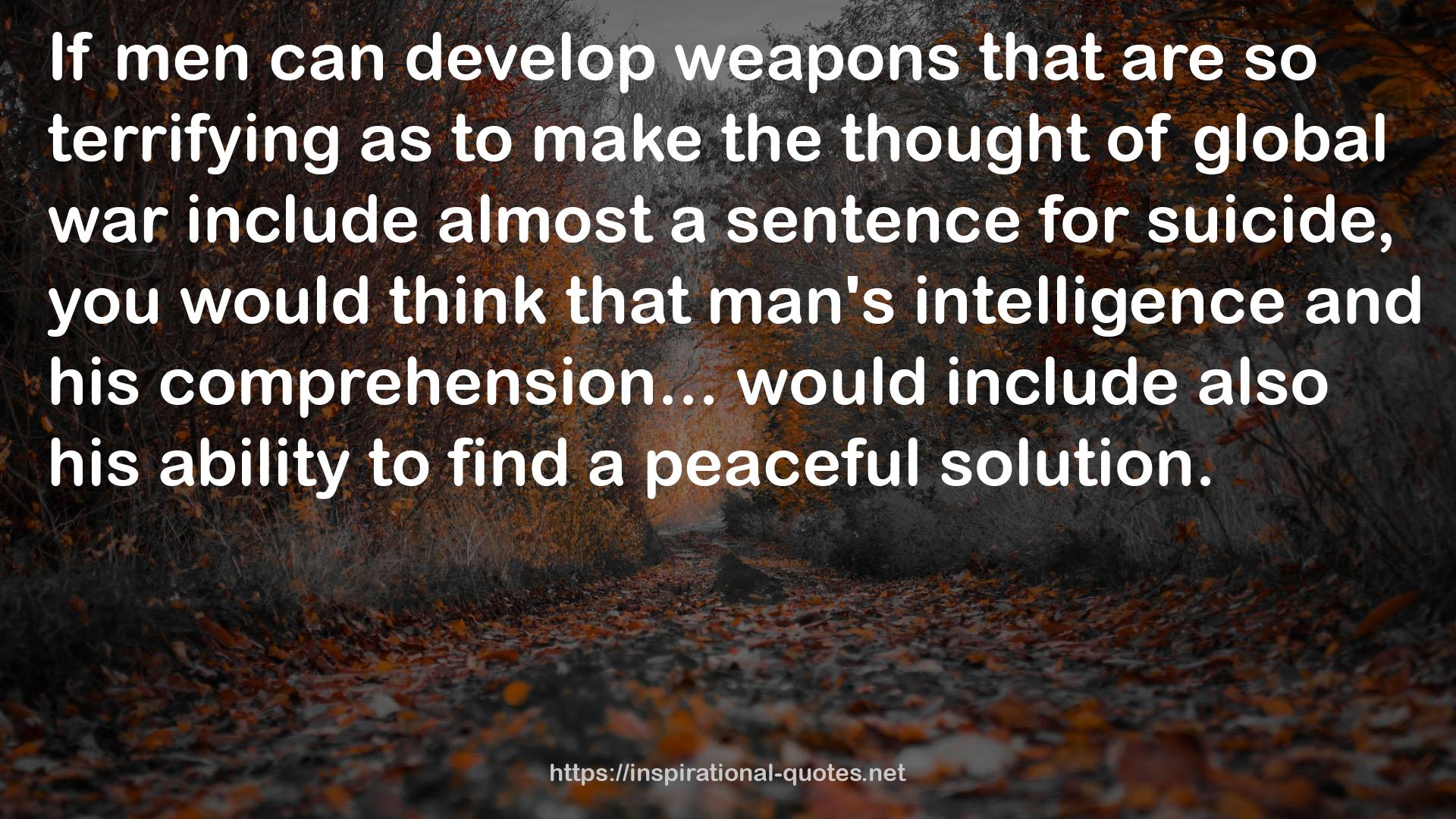 man's intelligence  QUOTES