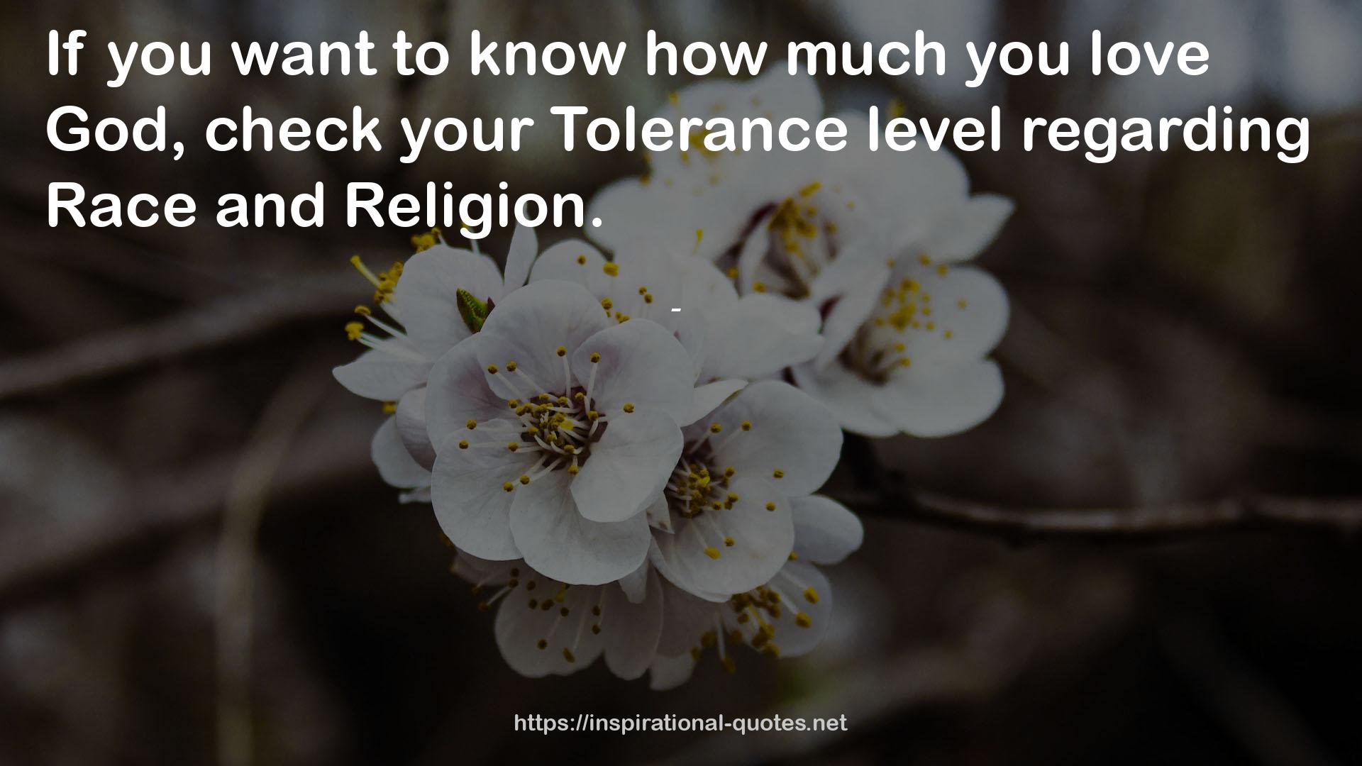 your Tolerance level  QUOTES