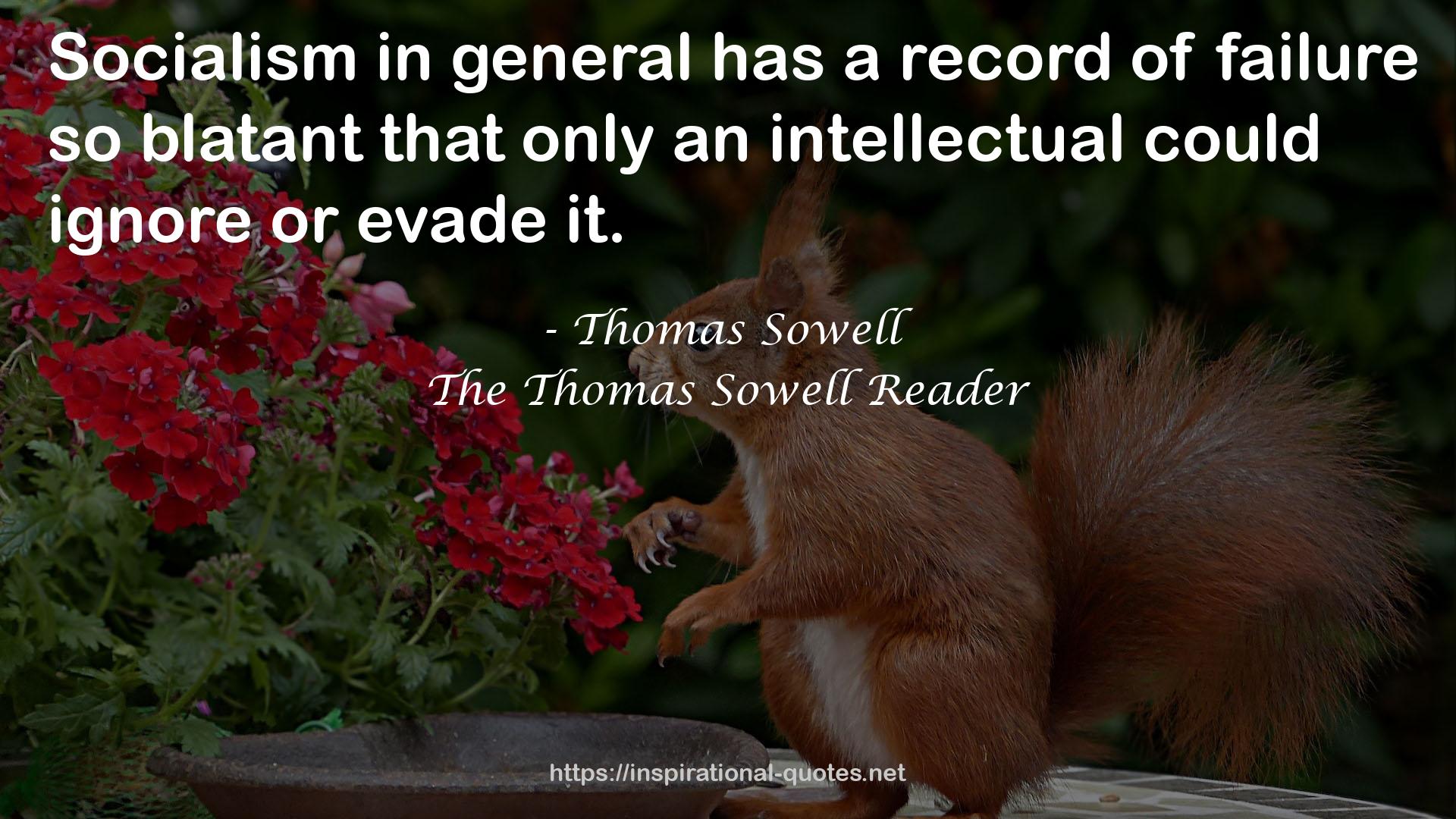 The Thomas Sowell Reader QUOTES