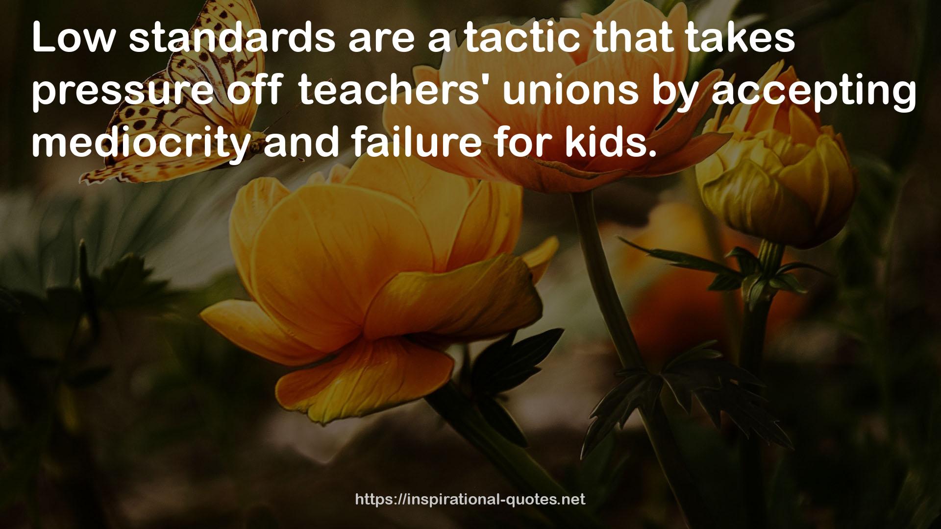 teachers' unions  QUOTES