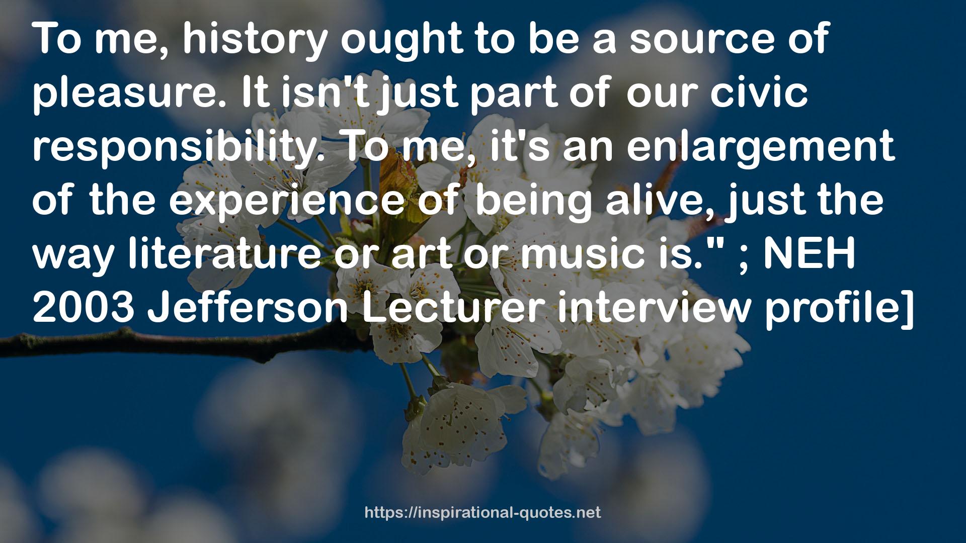 Jefferson Lecturer  QUOTES