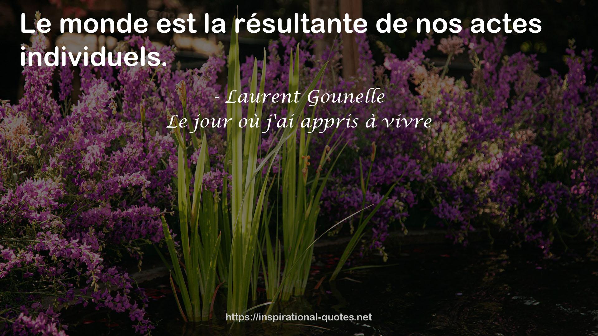 Le jour où j'ai appris à vivre QUOTES