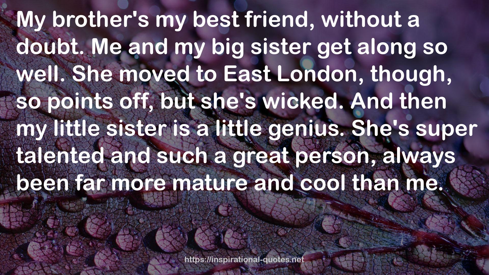 My little sister  QUOTES