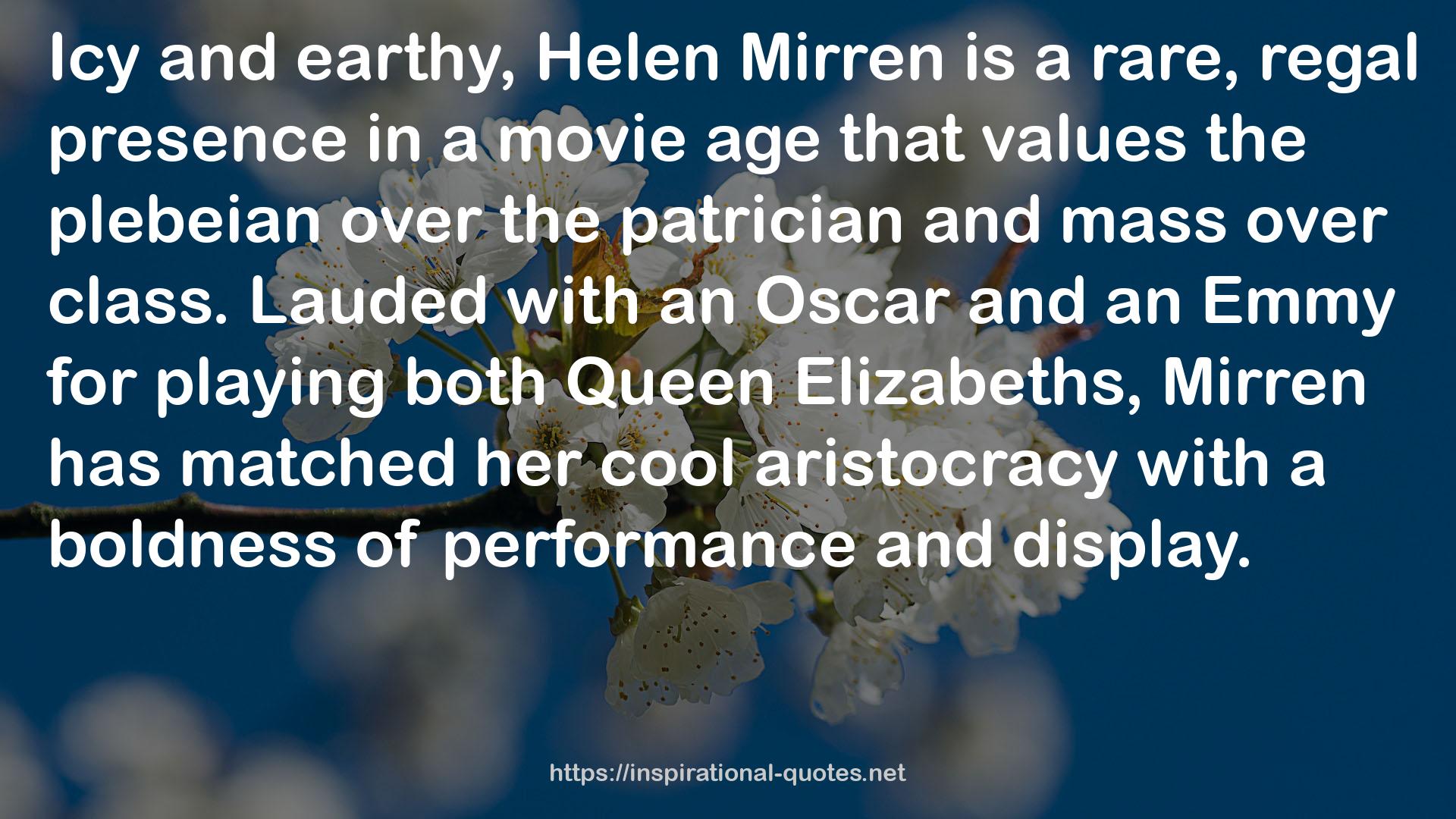 Helen Mirren  QUOTES