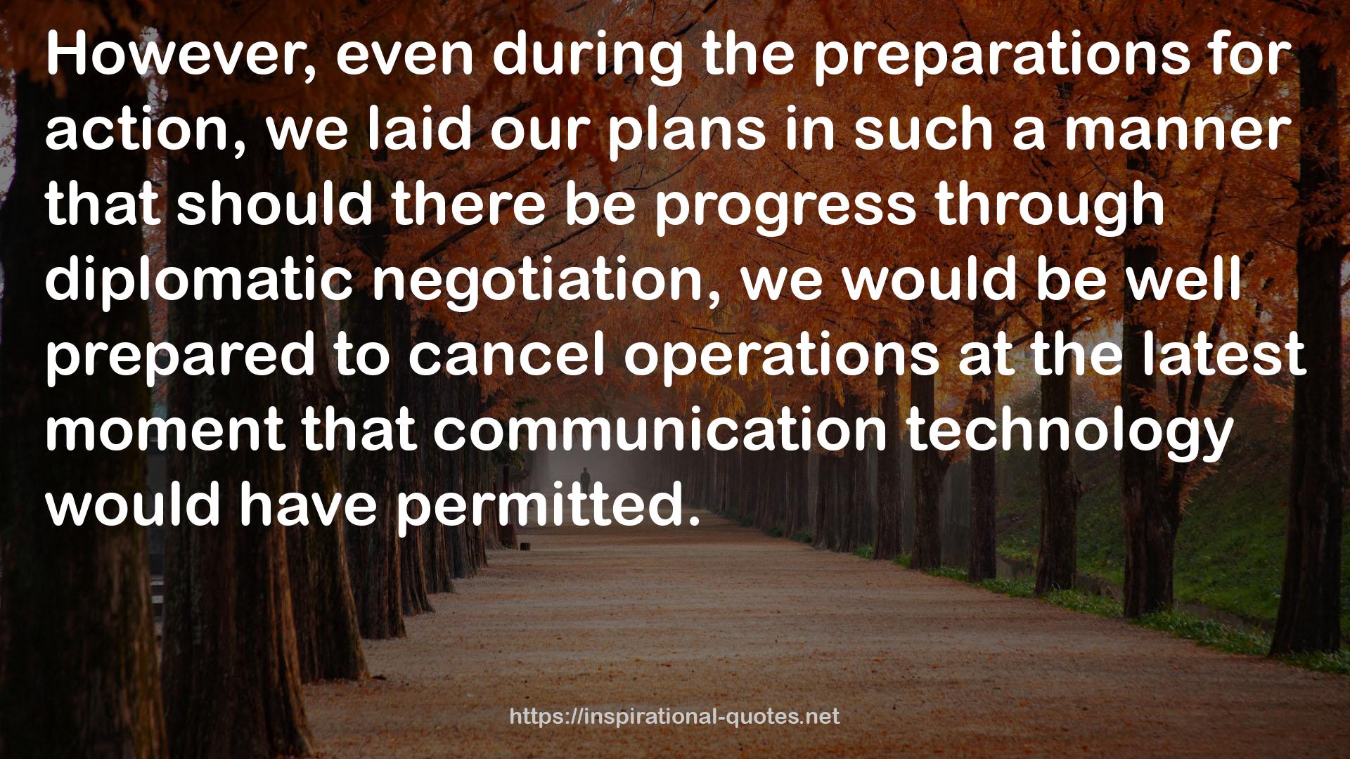 our plans  QUOTES