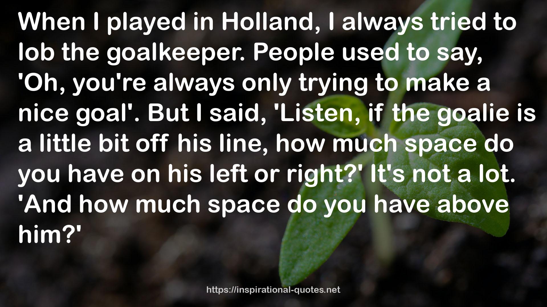 the goalie  QUOTES