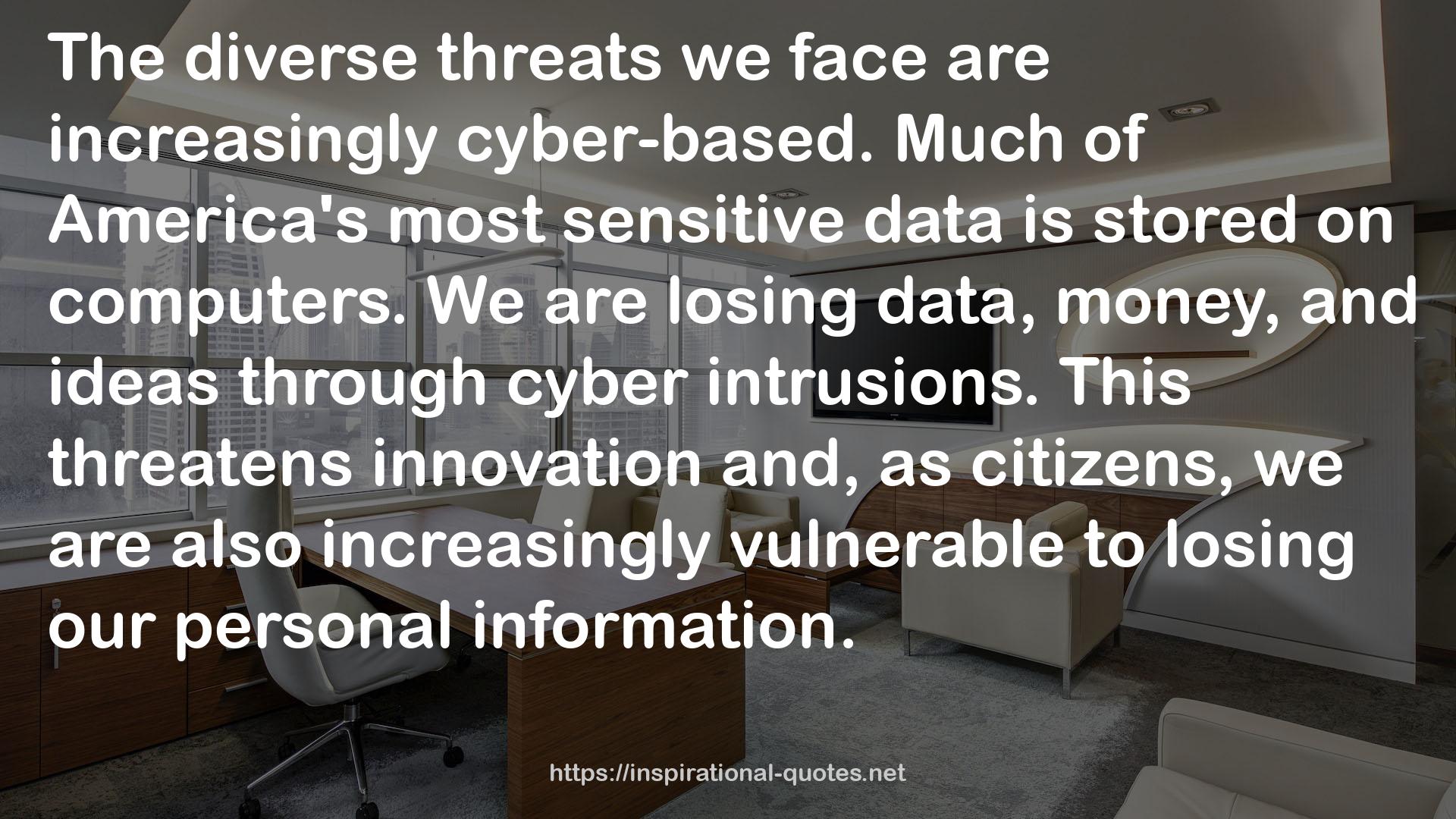 America's most sensitive data  QUOTES