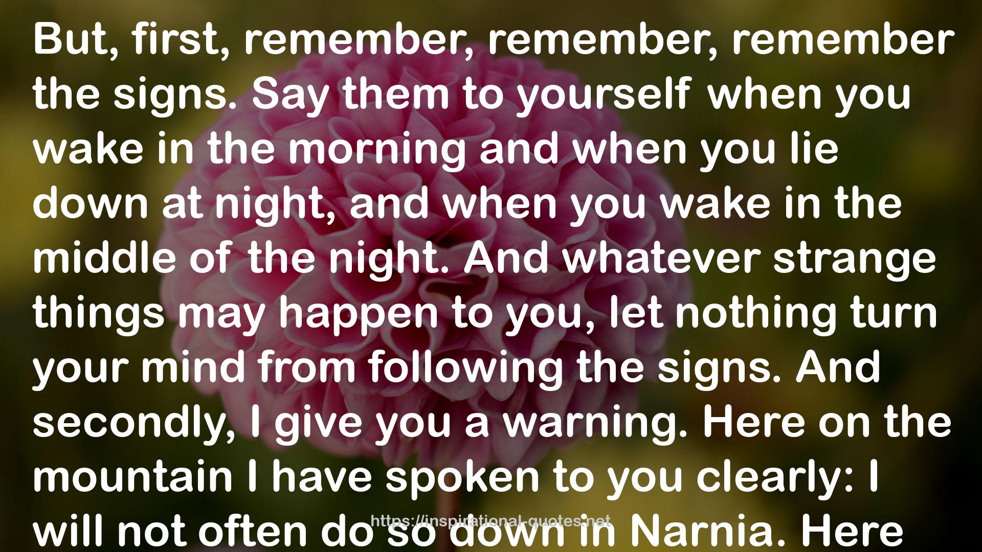 The Chronicles of Narnia (Chronicles of Narnia, #1-7) QUOTES
