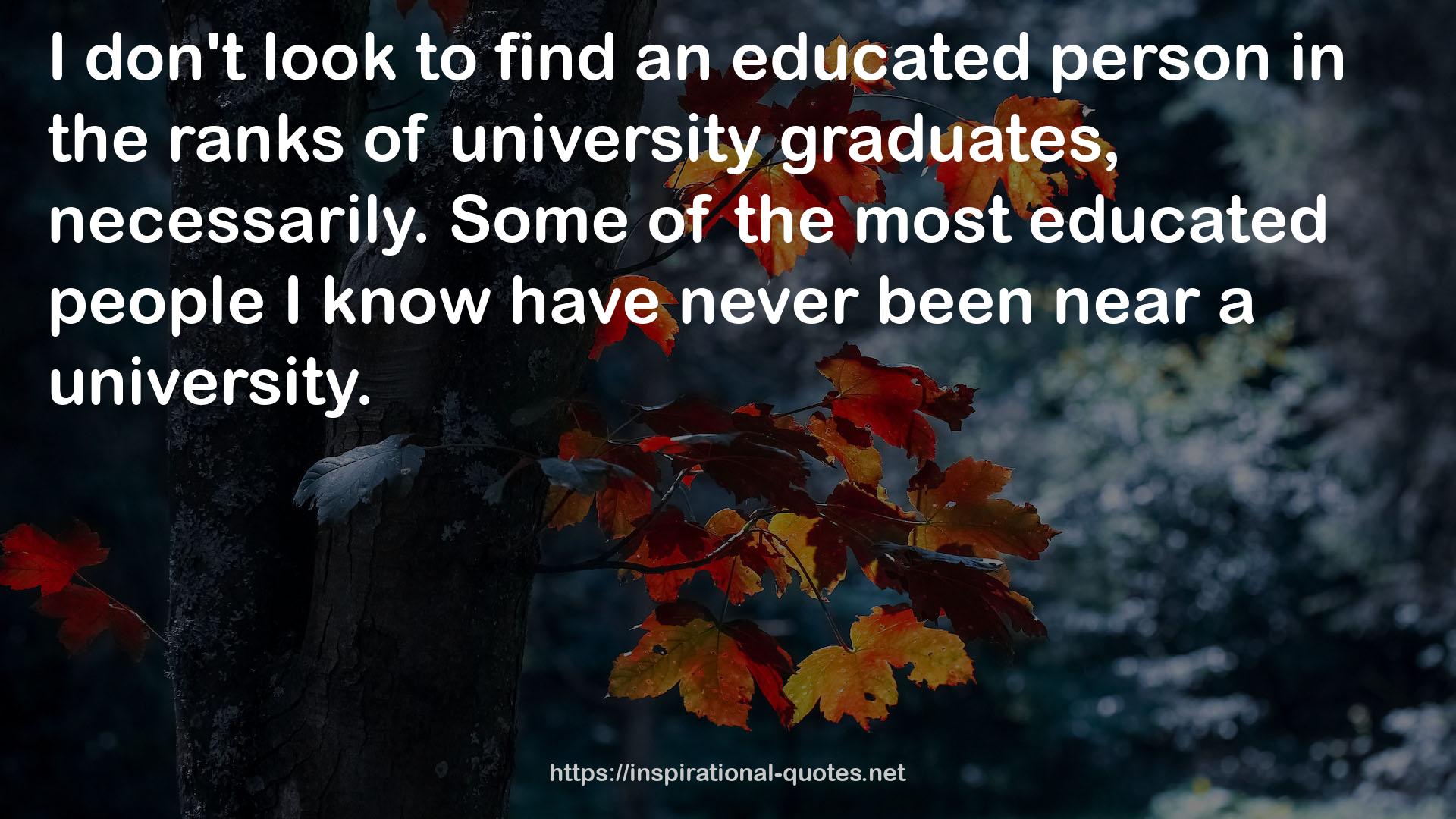 the most educated people  QUOTES