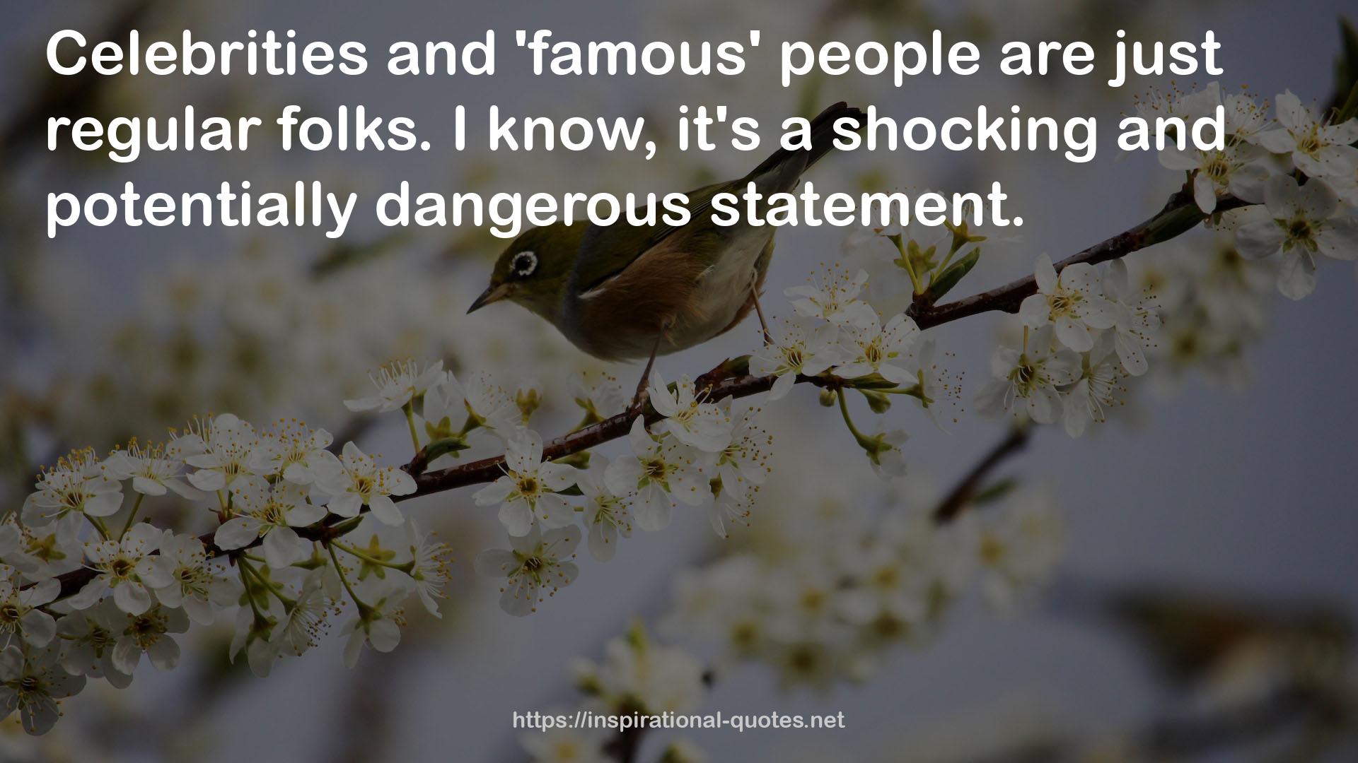 'famous' people  QUOTES