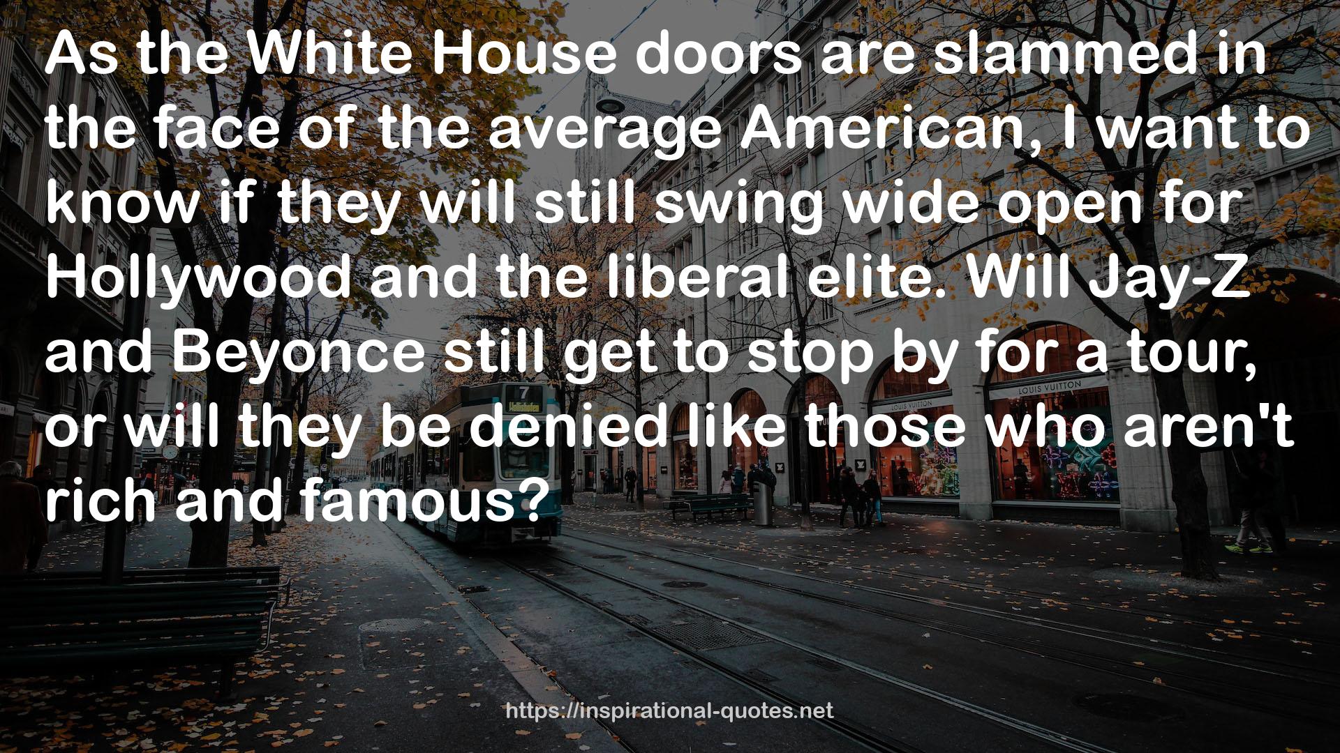 the White House doors  QUOTES